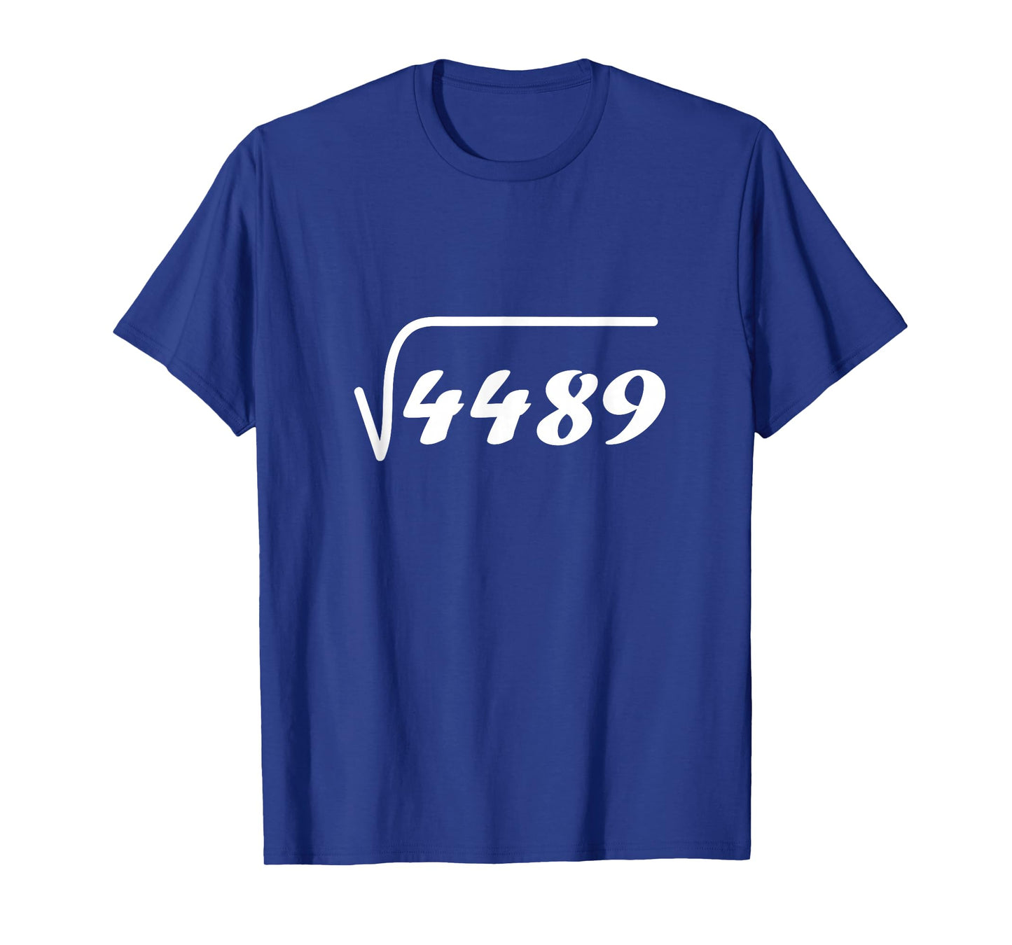 67 Meme Square Root 4489 Teen Six Seven Slang Math Teacher T-Shirt
