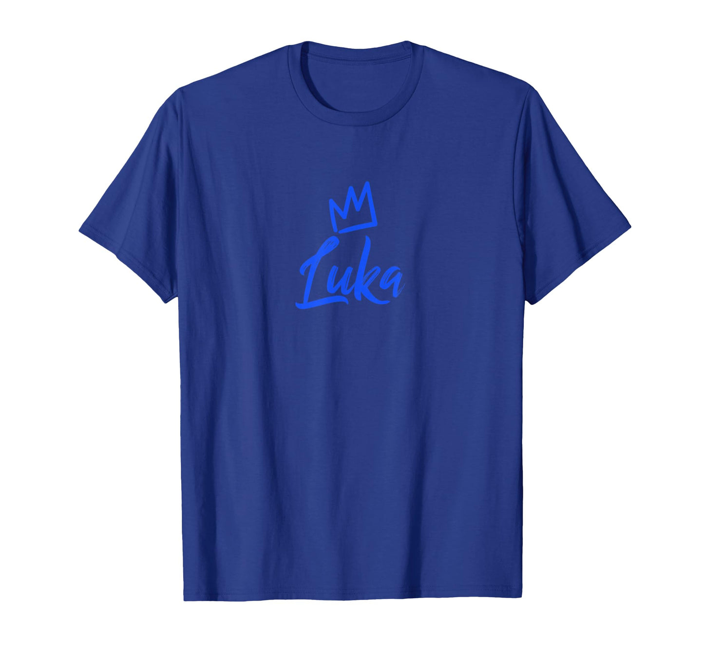 Luka the King / Blue Crown & Name for Men Called Luka T-Shirt