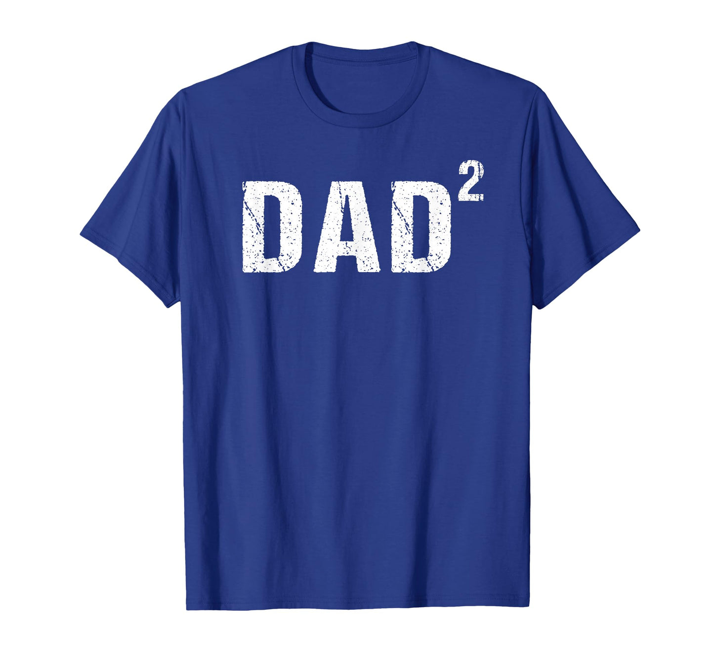 Dad Squared Dad of Two T-Shirt