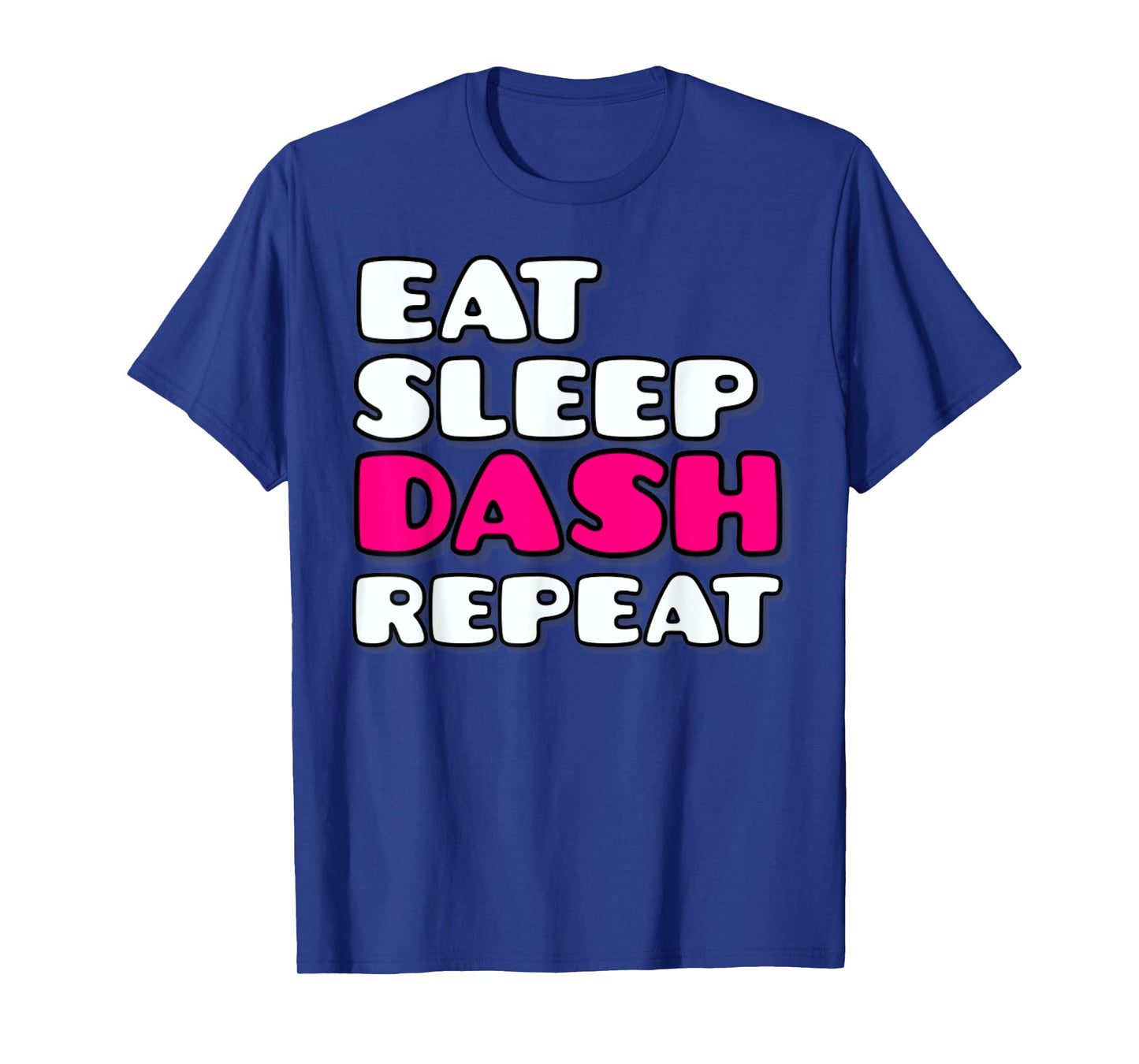 Eat Sleep Dash Repeat Video Game Geometry Video Gamer T-Shirt