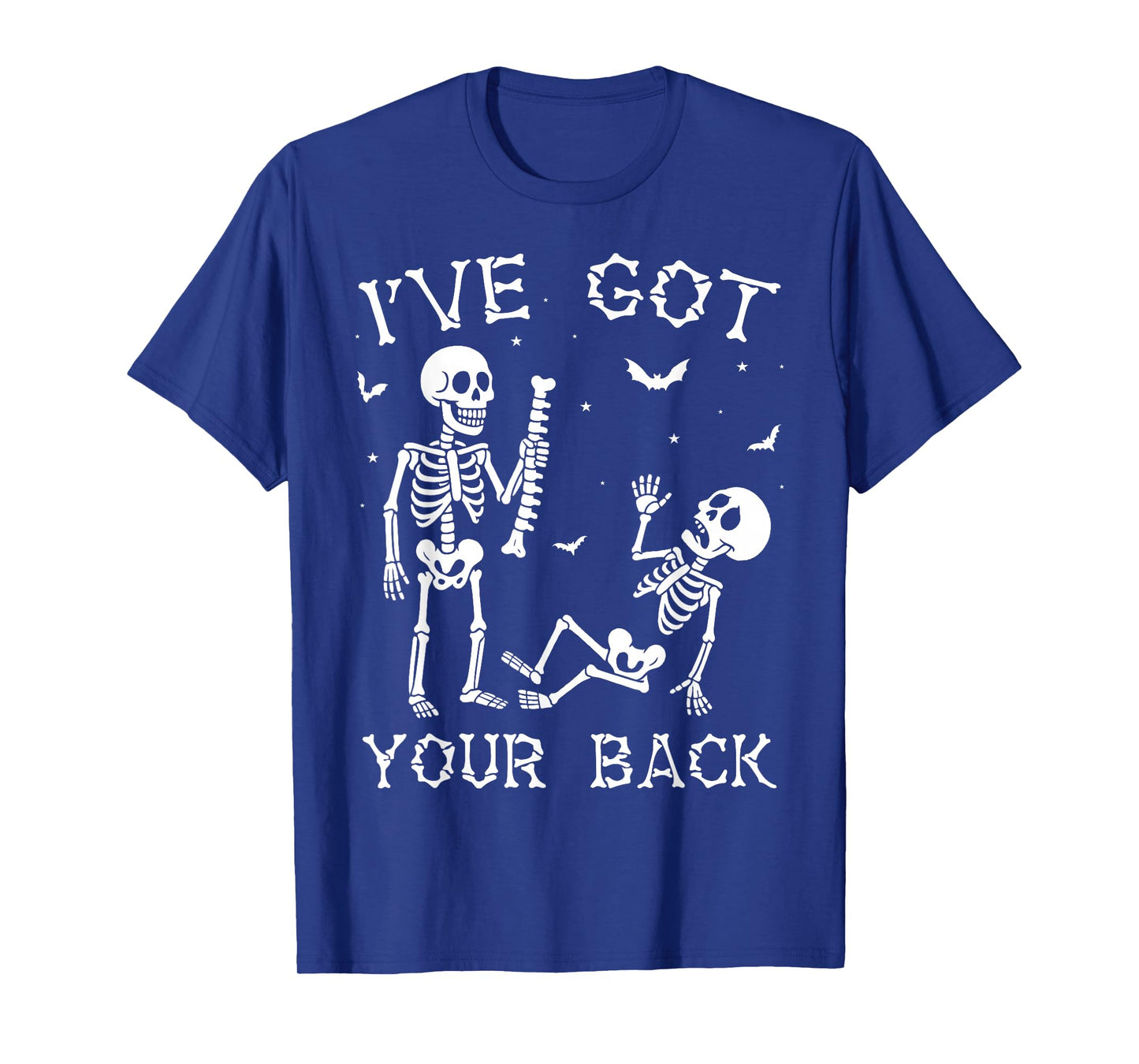 Halloween Skeletons Ive Got Your Back Costume Men Women Kids T-Shirt