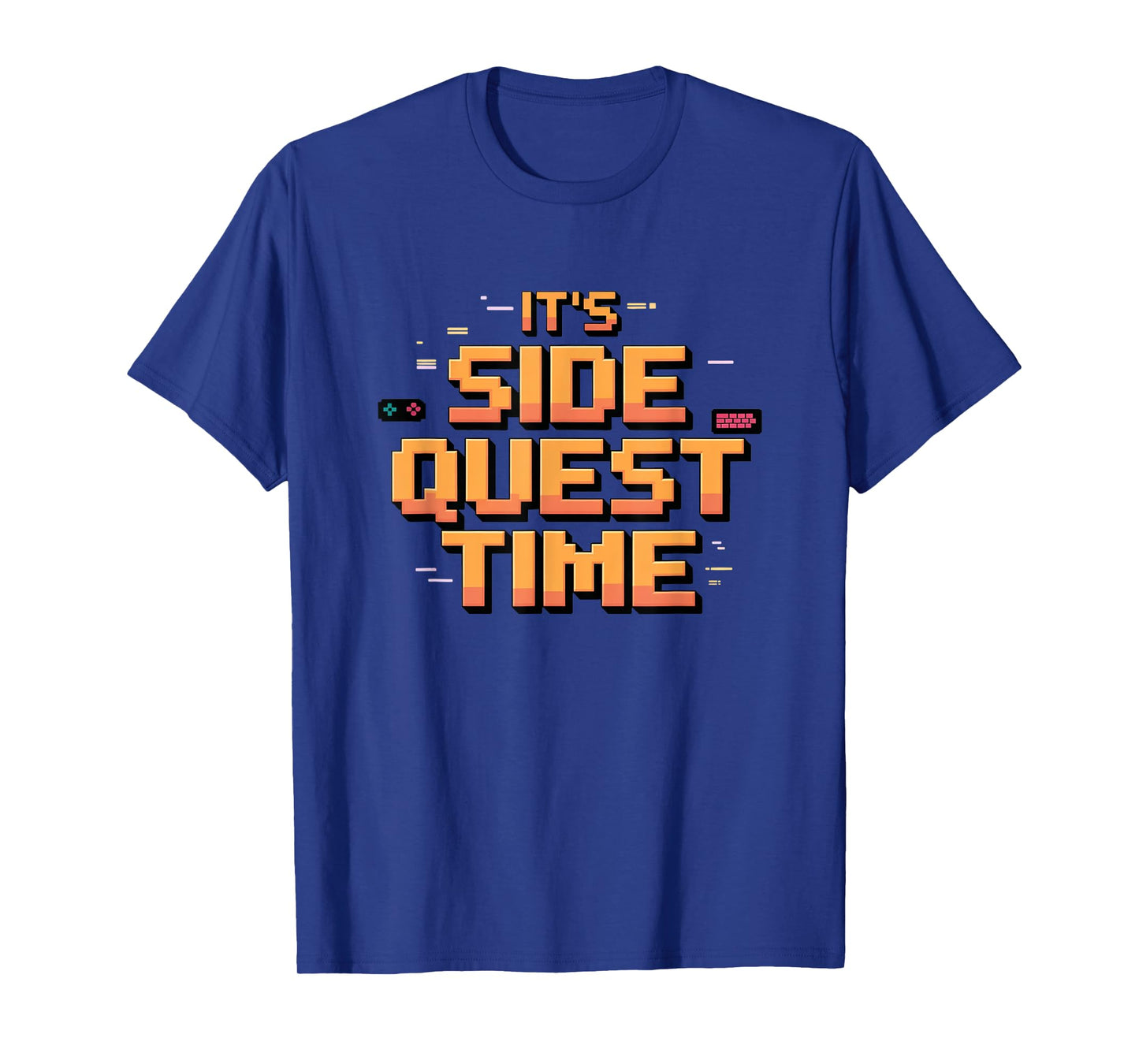 It's Side Quest time, Funny Side Quest Gaming ADHD T-Shirt
