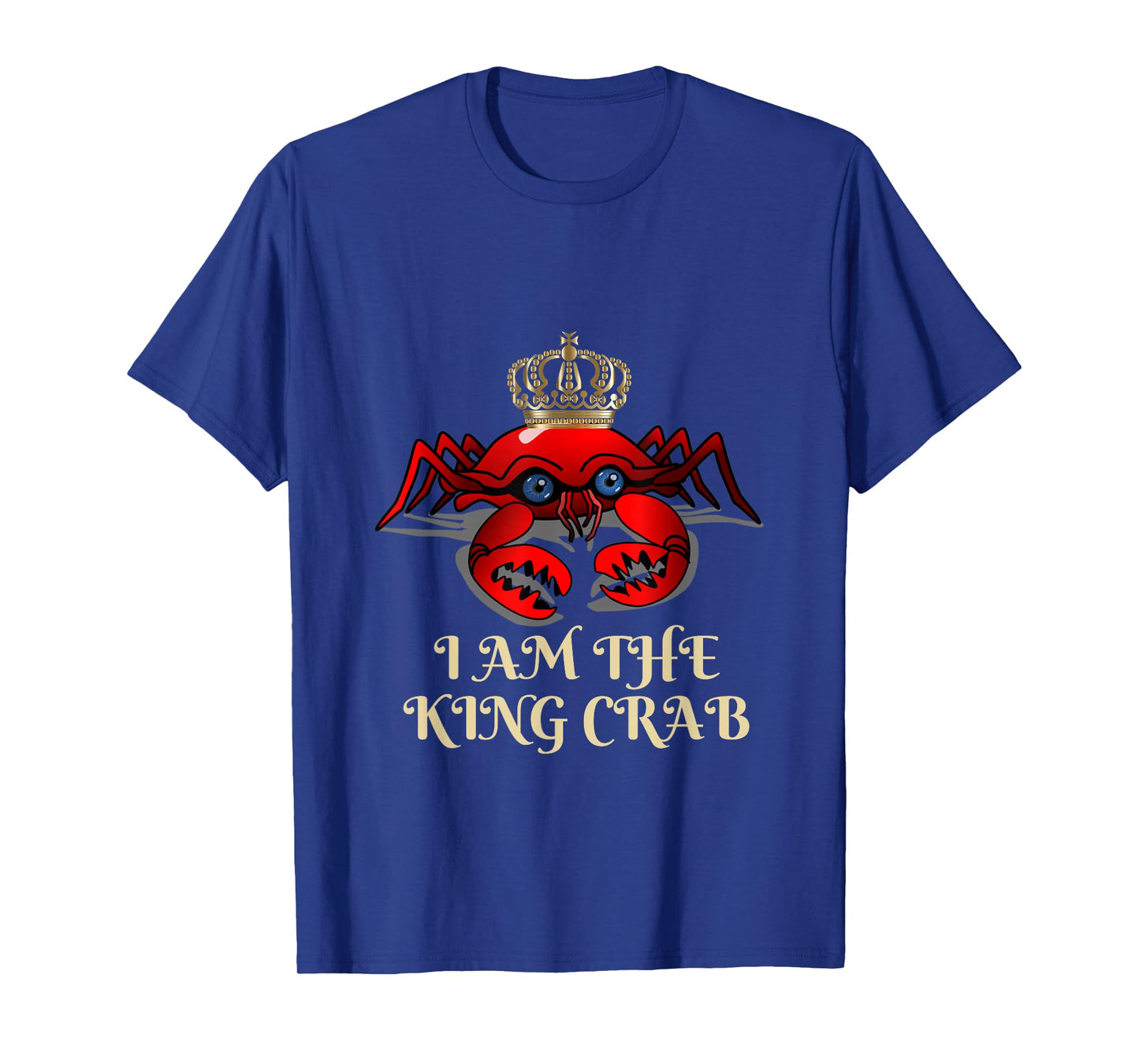 I am the king crab T-Shirt