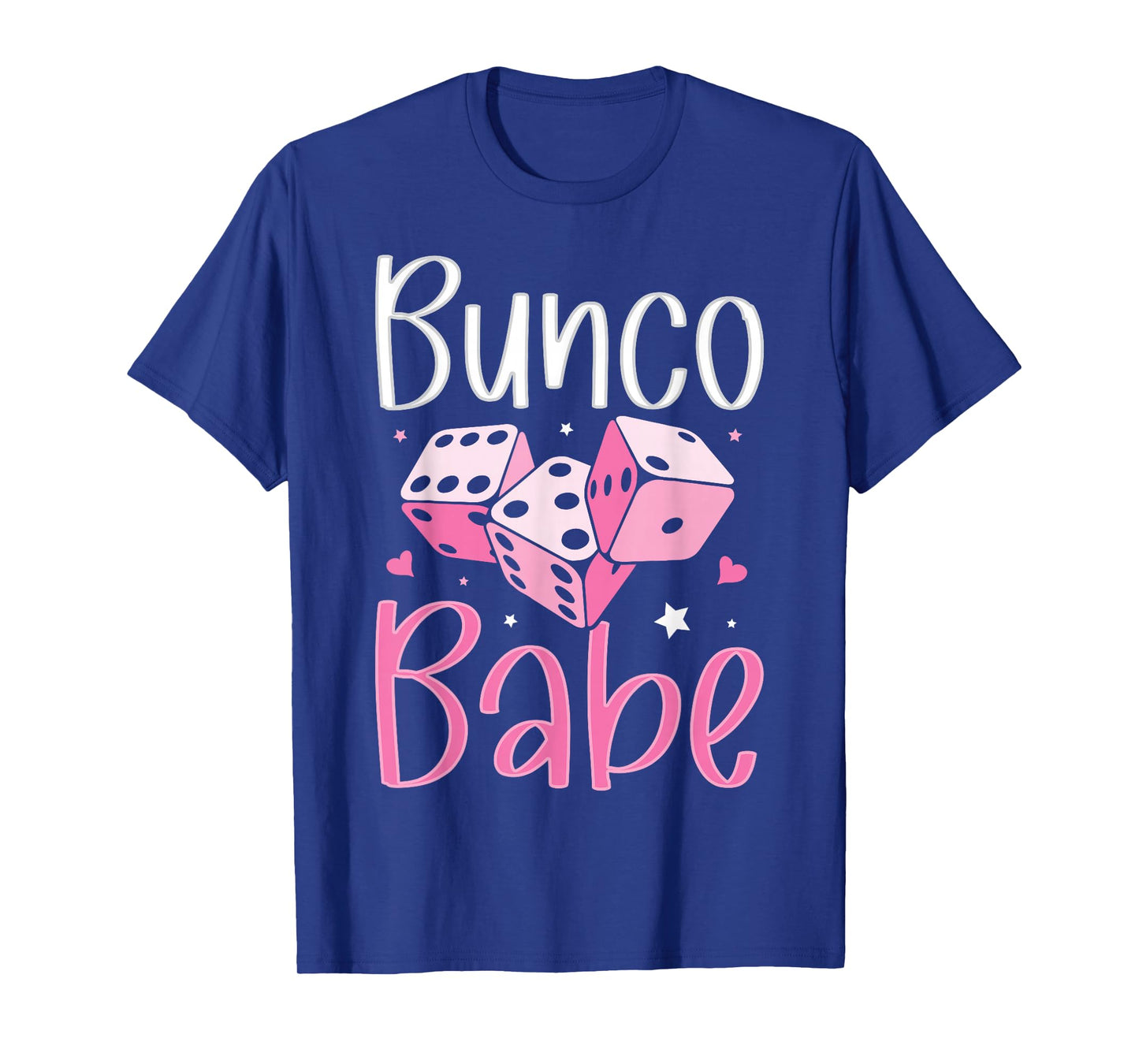 Bunco Babe Funny Bunco Game Night Women T-Shirt