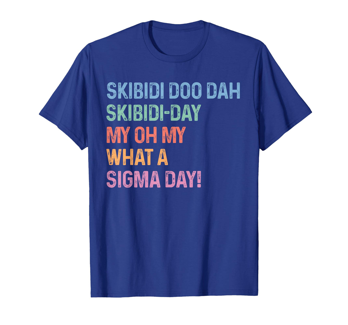 Skibidi Sigma Day Meme Funny Back To School Gen Z Alpha T-Shirt