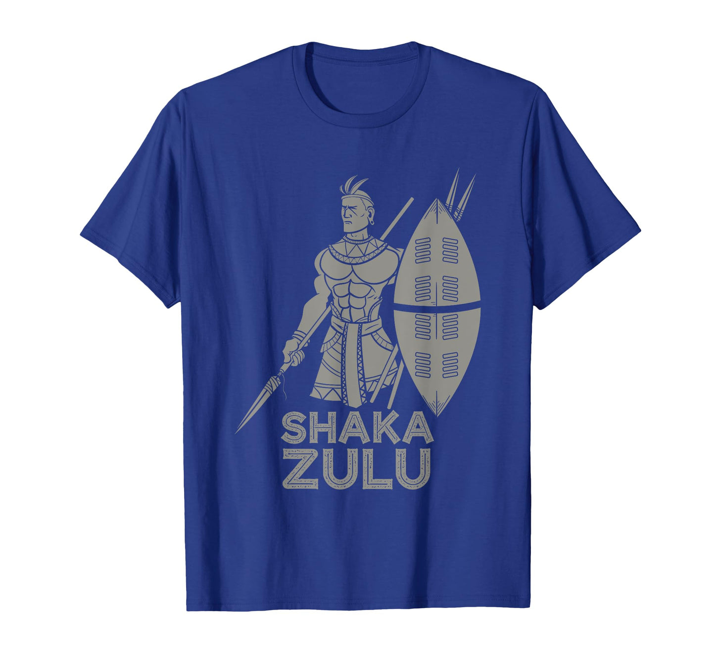 Cool Shaka Zulu African King Pride Funny Gift For Men Women T-Shirt