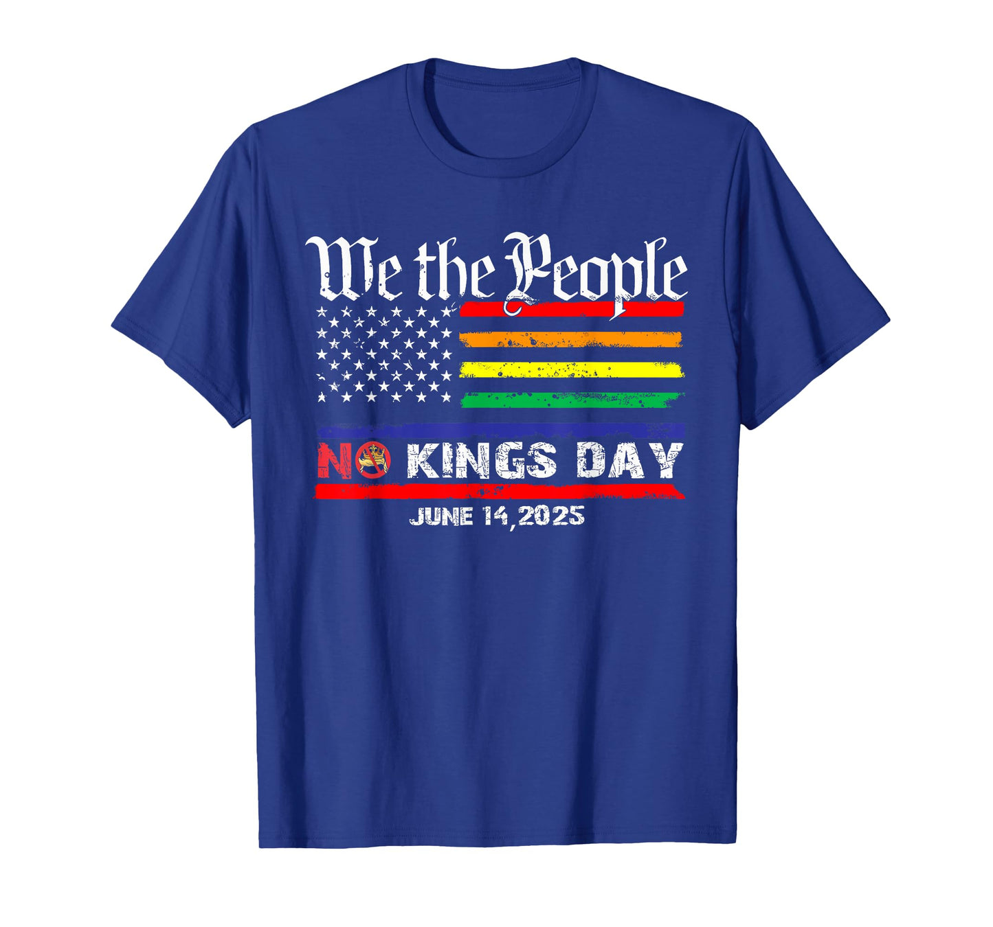 No Kings In America We The People Political Shirt Men Women T-Shirt