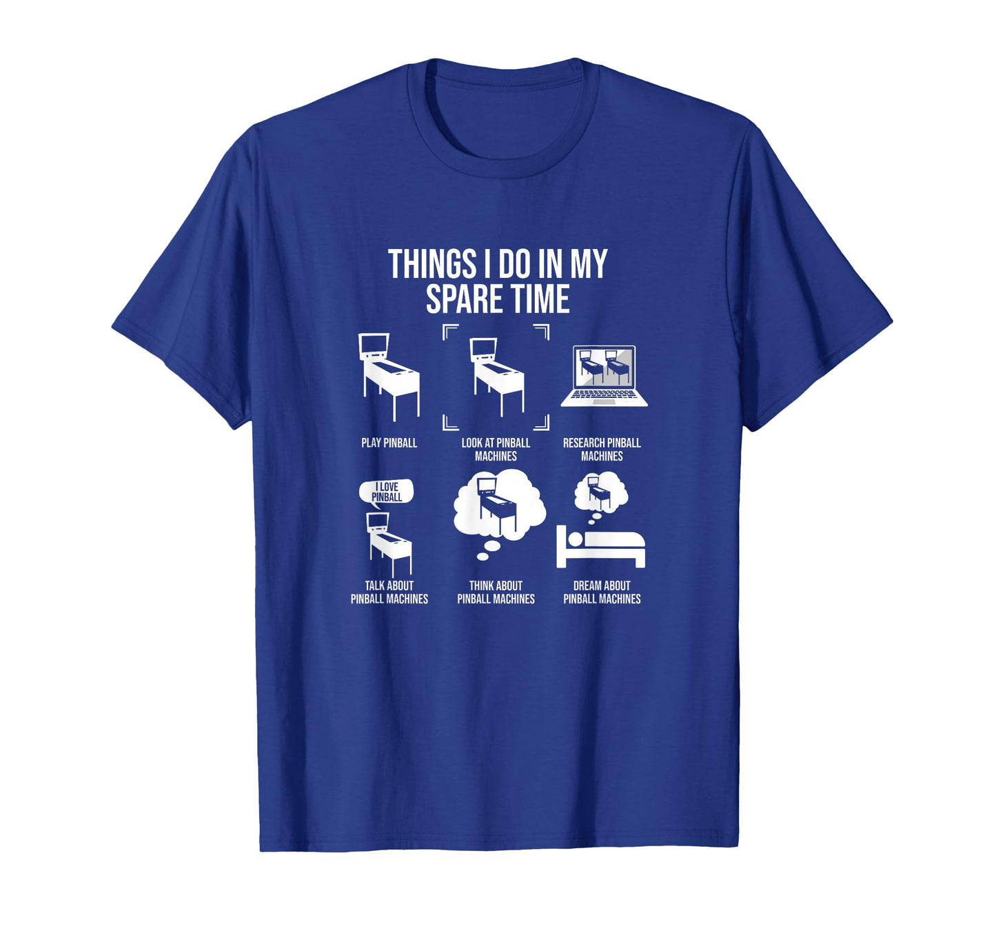 Things I Do In My Spare Time, Pinball Gamer T-Shirt