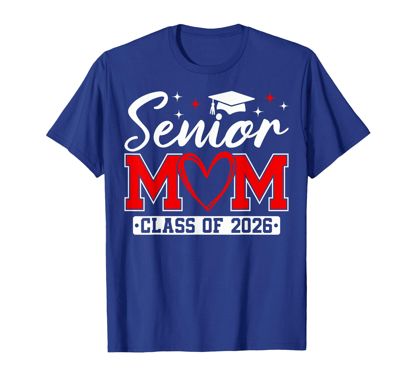 Senior Mom Class of 2026 Proud Mom Of A 2026 Graduate T-Shirt