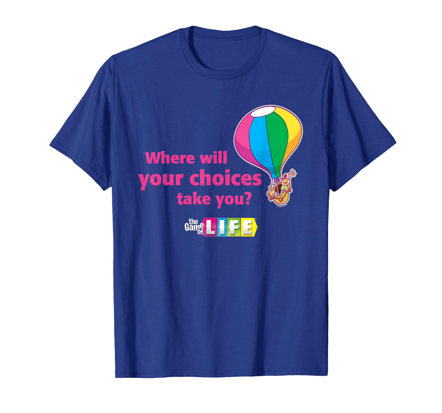 The Game of Life Your Choices T-Shirt