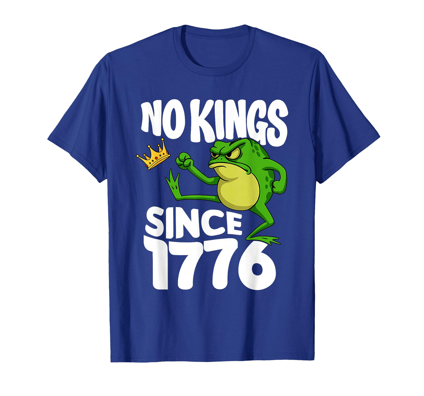 Frog Protest No Kings in America No Kings Since 1776 Frog T-Shirt