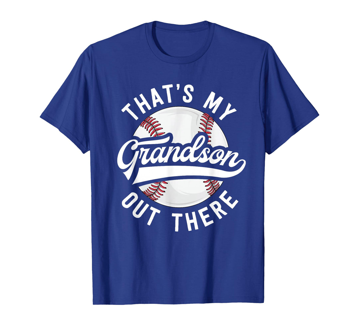 Baseball Grandpa Shirt Gift That's My Grandson Out There T-Shirt