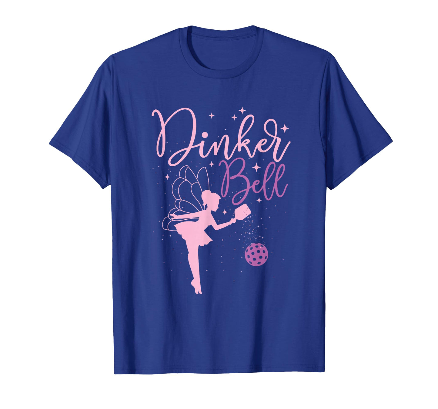 Dinker Bell - Pickleball Player Pickleballers Sports Lover T-Shirt