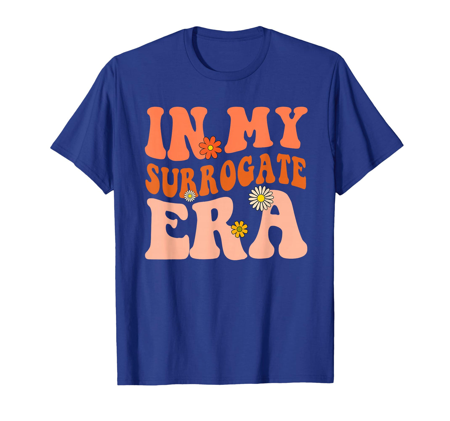 In My Surrogate Era Funny Surrogate Transfer Day Women T-Shirt