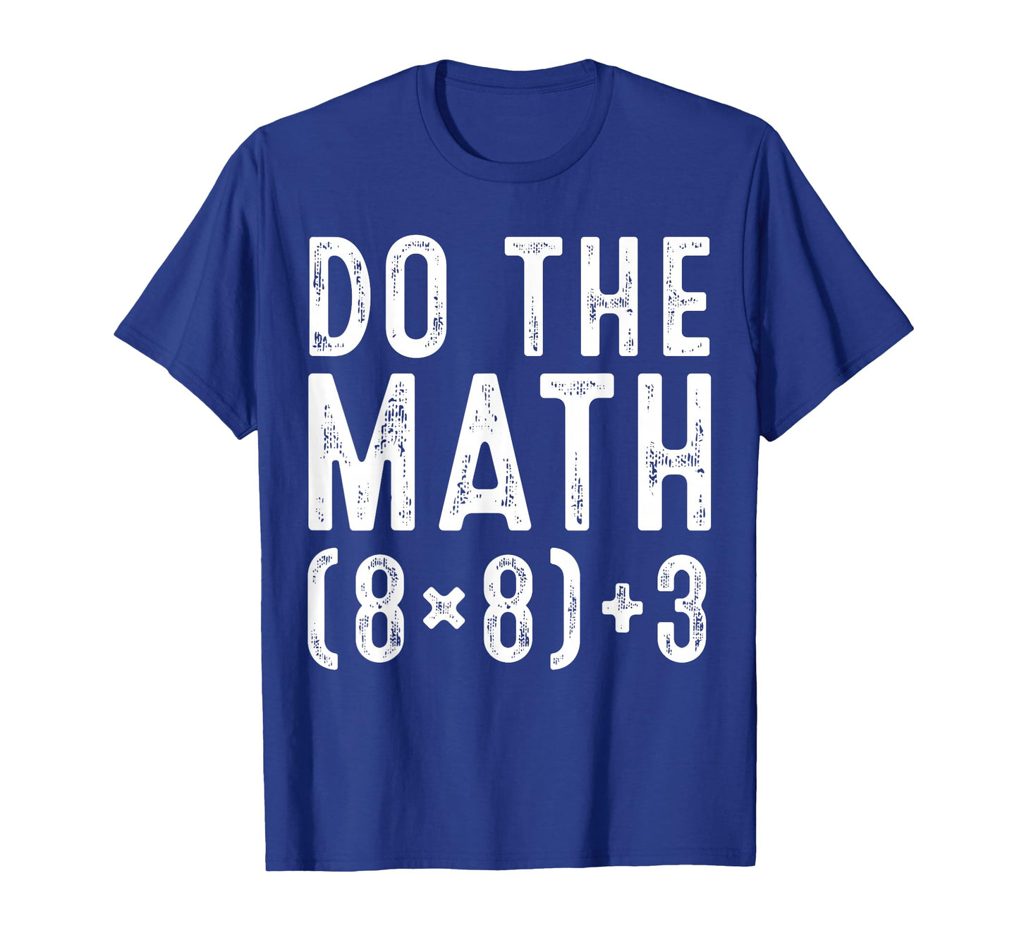 Do The Math 67 Meme Funny Six Seven Teacher Women Man T-Shirt