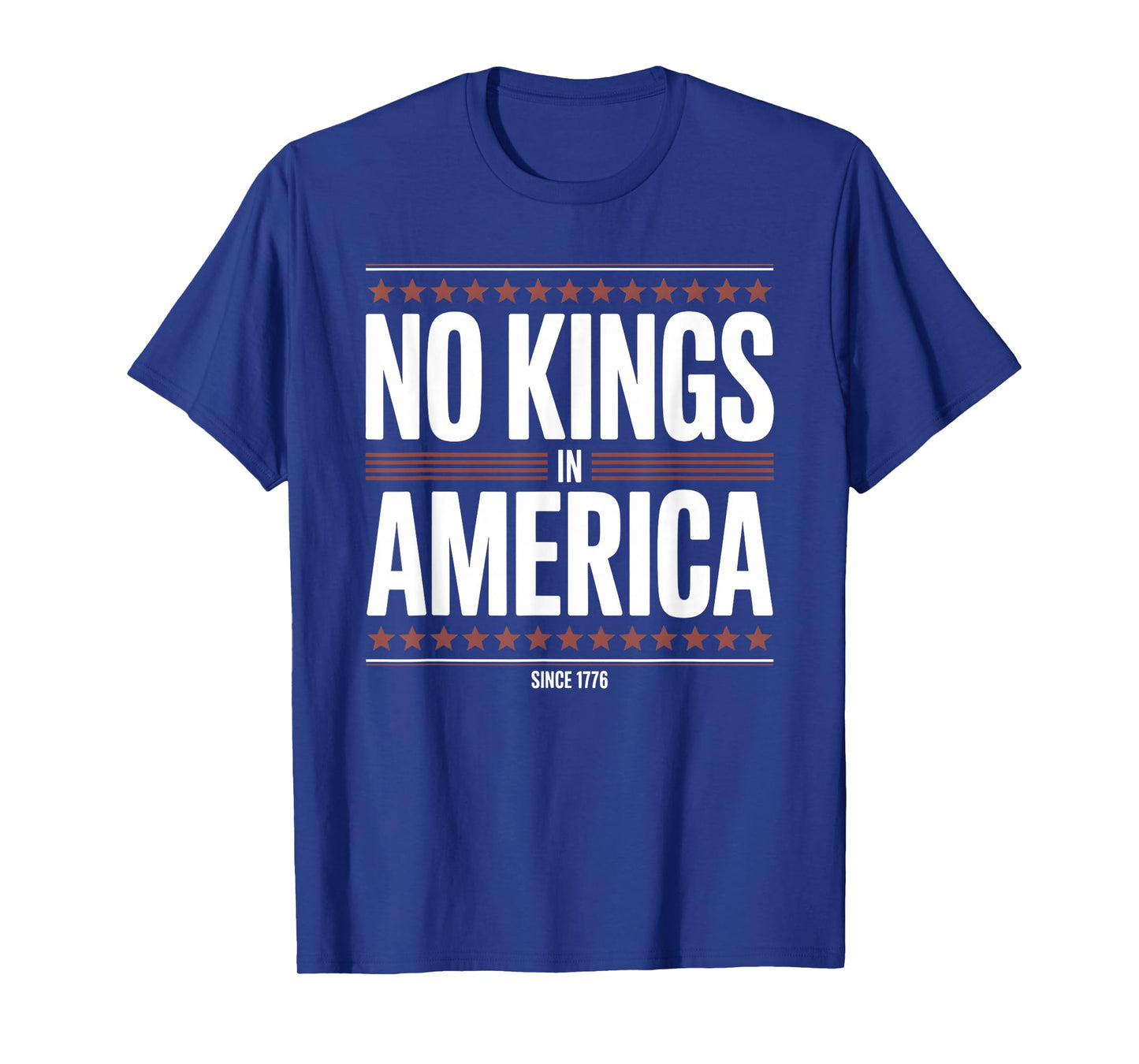 No Kings Since 1776 Democracy Protest No Kings Patriotic T-Shirt