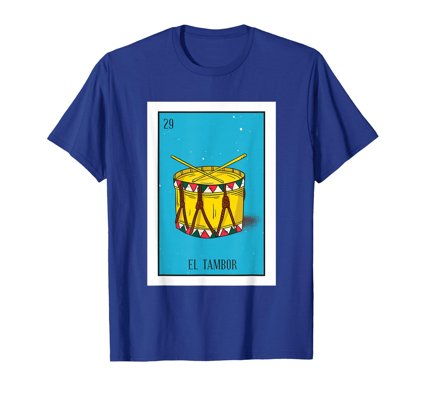 El Tambor Lottery Card Gift The Drum Card Mexican Lottery T-Shirt