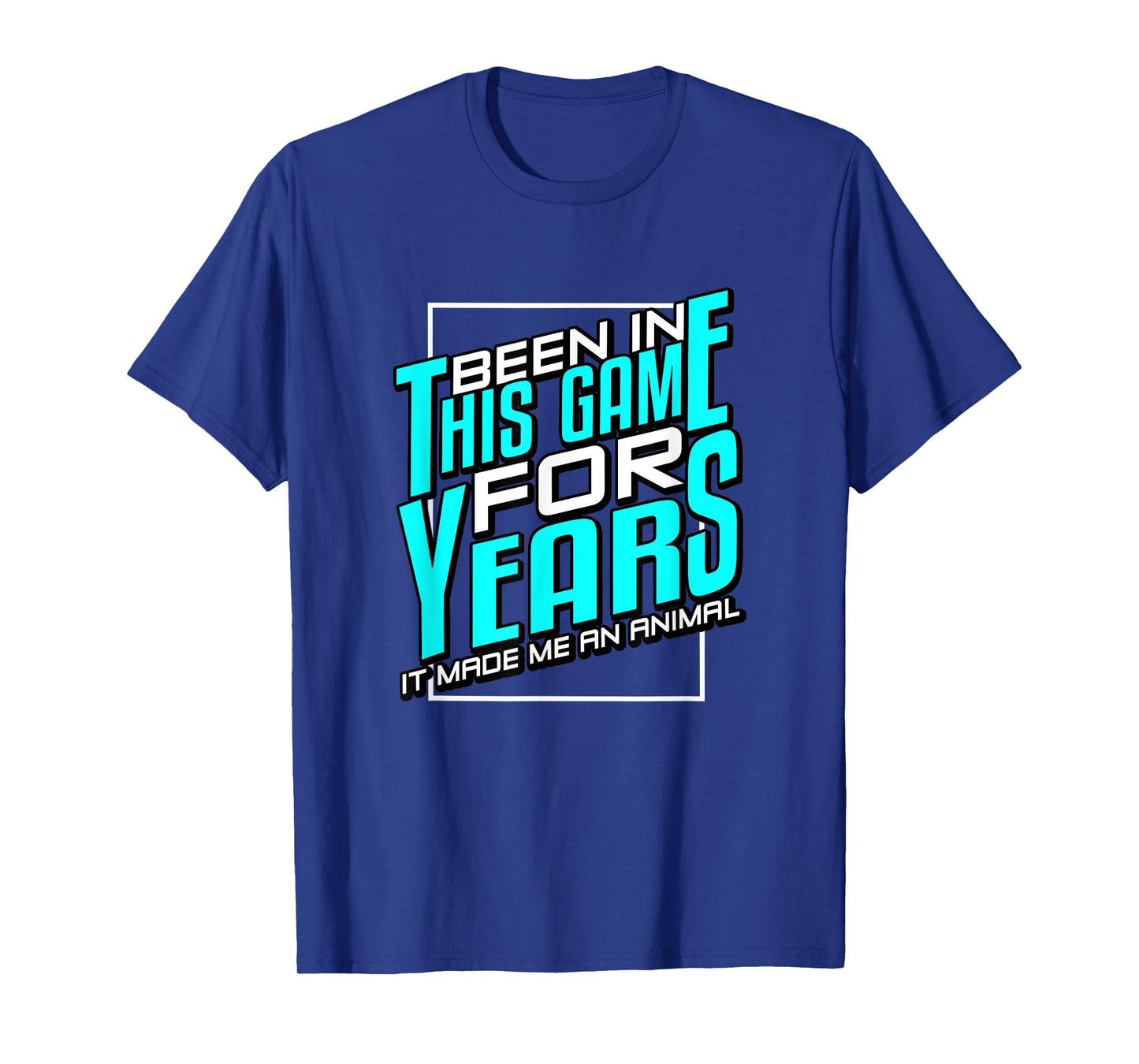 Turquoise Been In This Game For Years Turquoise Graphic T-Shirt