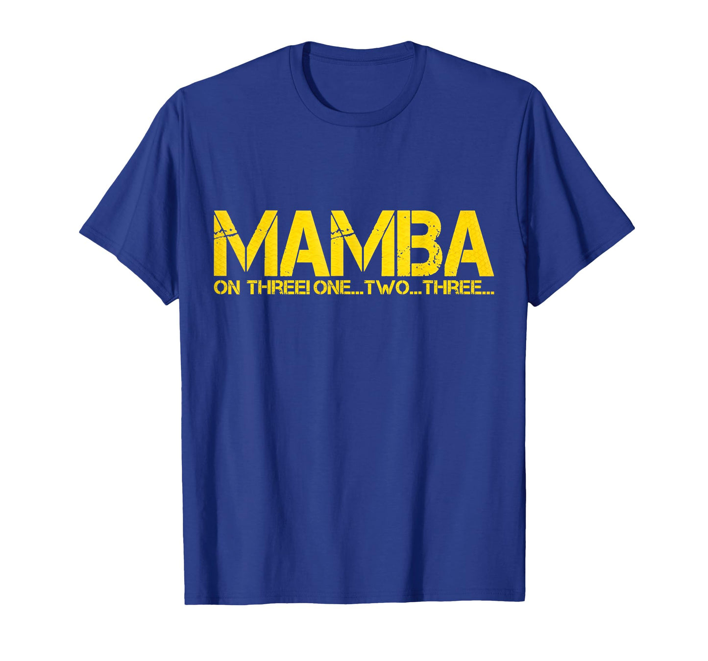 BASKETBALL HOOP CHAMPION MAMBA ON THREE MOTIVATION T-Shirt
