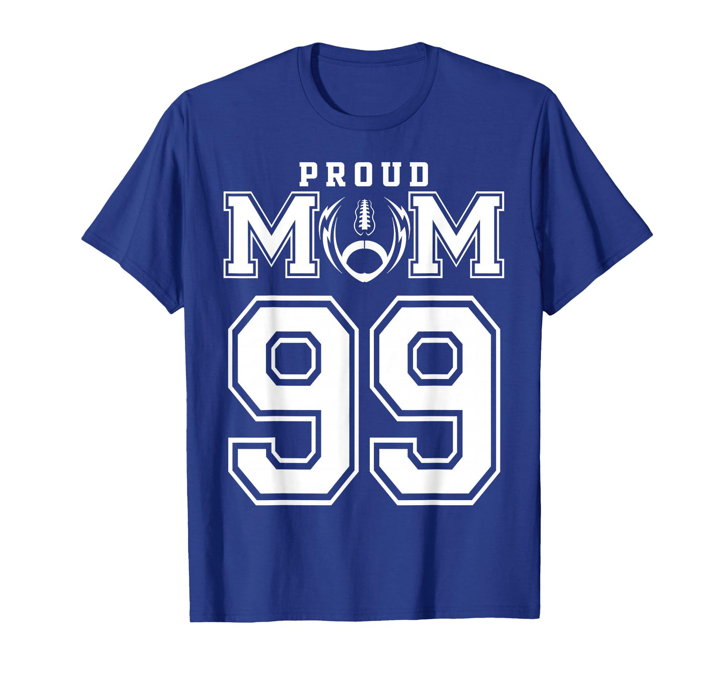 Custom Proud Football Mom Number 99 Personalized For Women T-Shirt