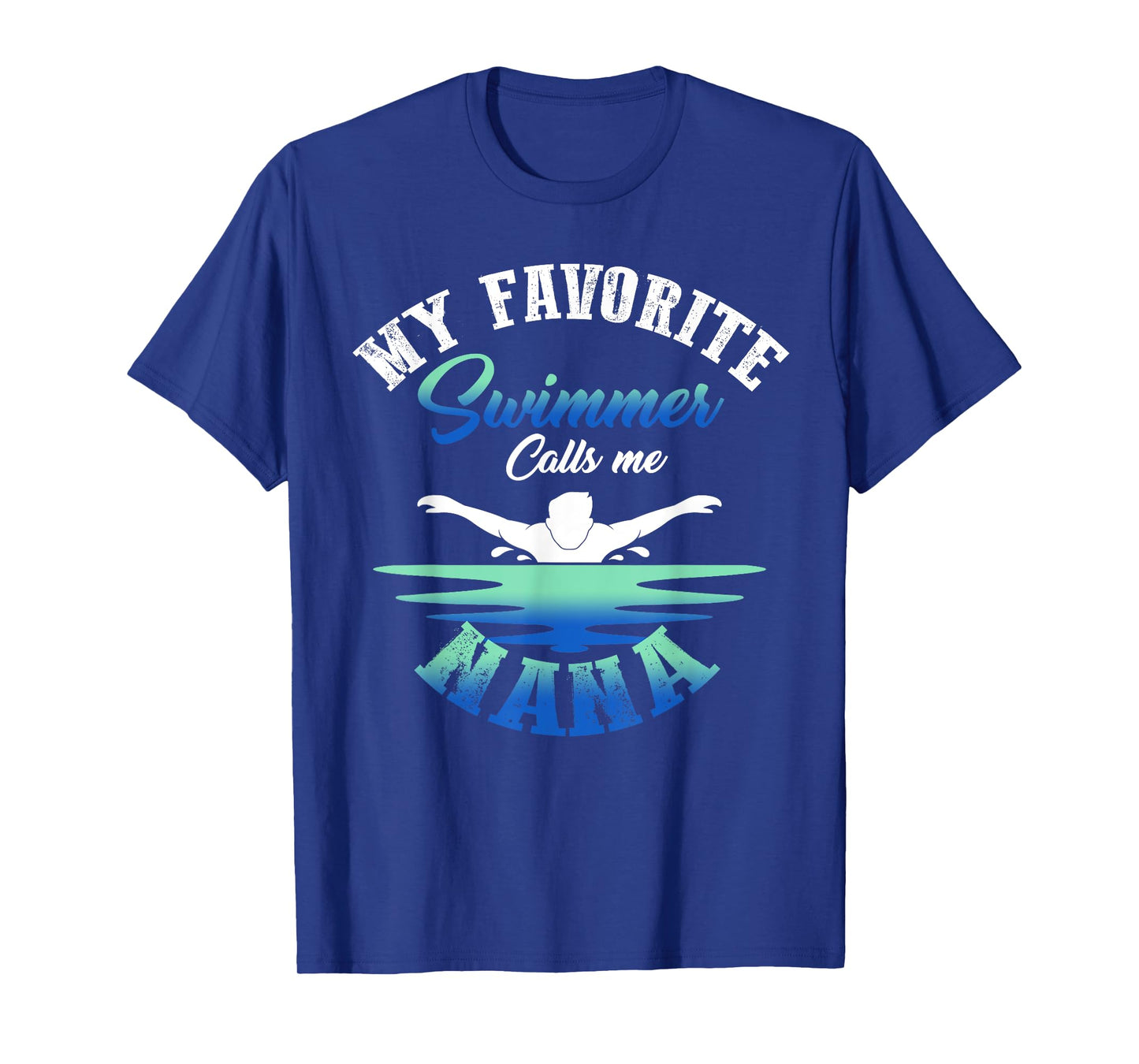 My Favorite Swimmer Calls Me Nana Swim Pool Family Match T-Shirt