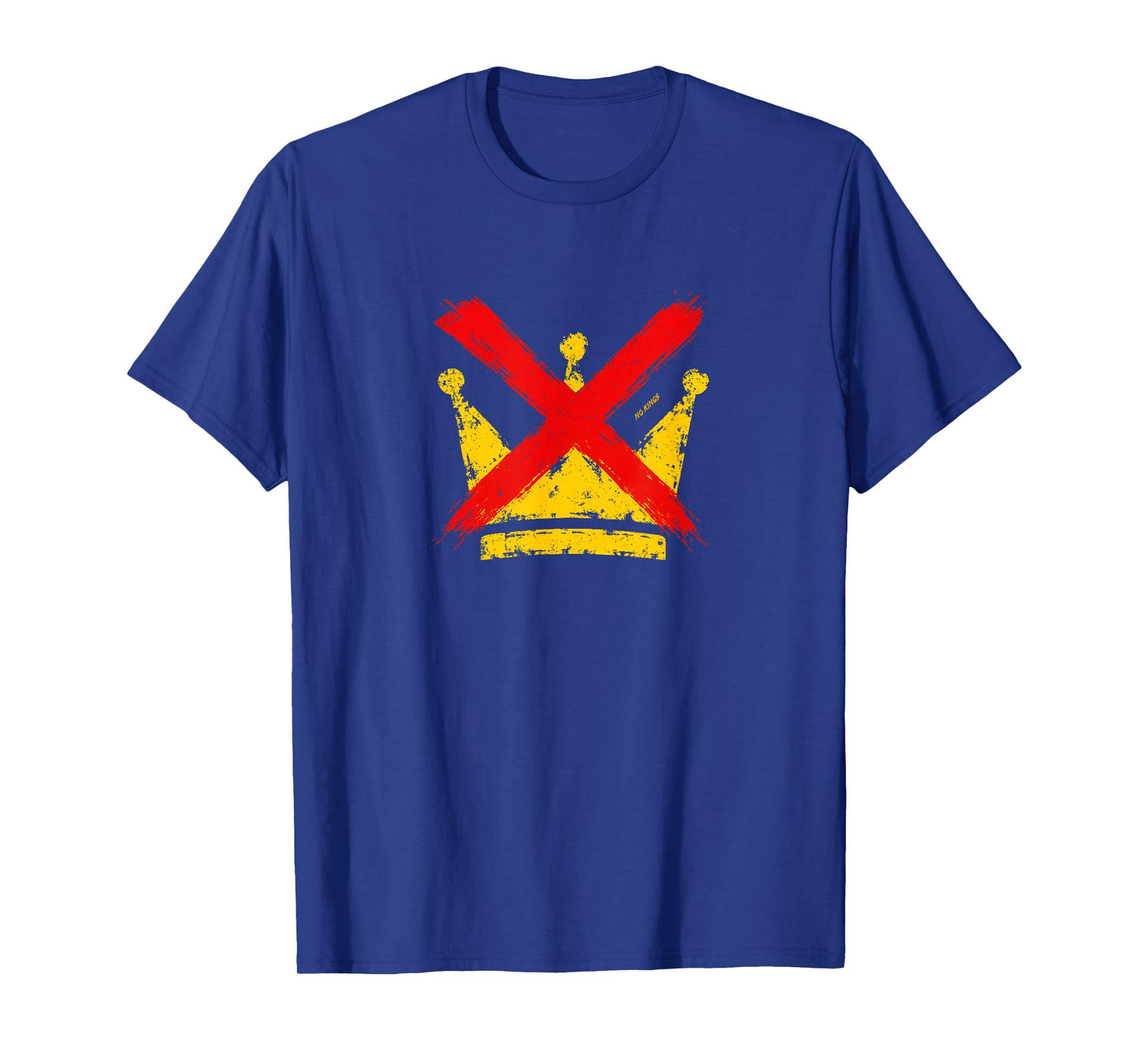 No Kings Vintage Crown Grunge Street Art Style T-Shirt