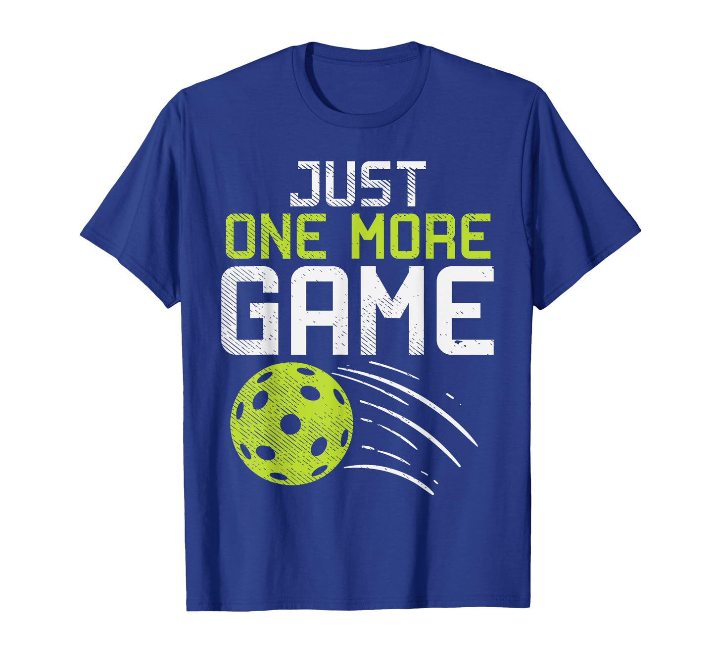 Just One More Game Pickleball Funny Pickle Ball Player Gift T-Shirt