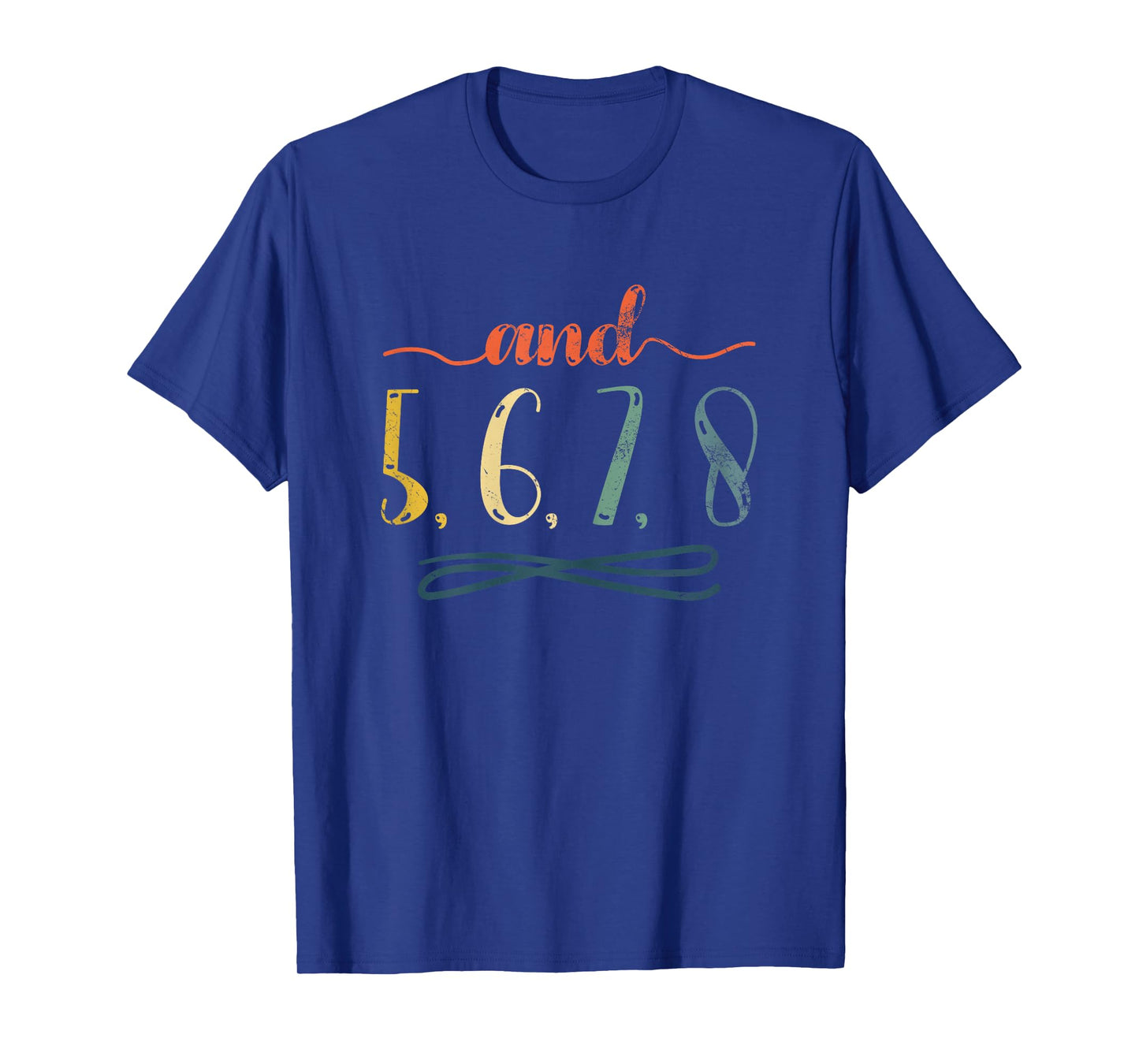 And 5, 6, 7, 8 Design For Cheerleaders Cheer Girls T-Shirt