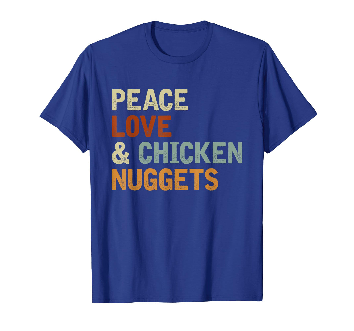 Funny Foodie Gift Fast Food Lover Hippie Chicken Nugget T-Shirt