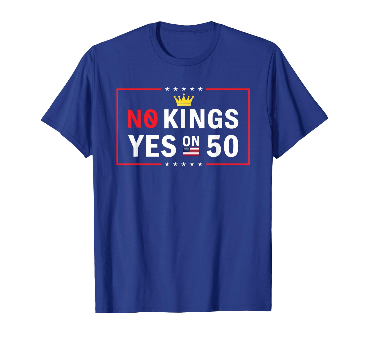 Democracy No Kings Yes On 50 USA Flag T-Shirt