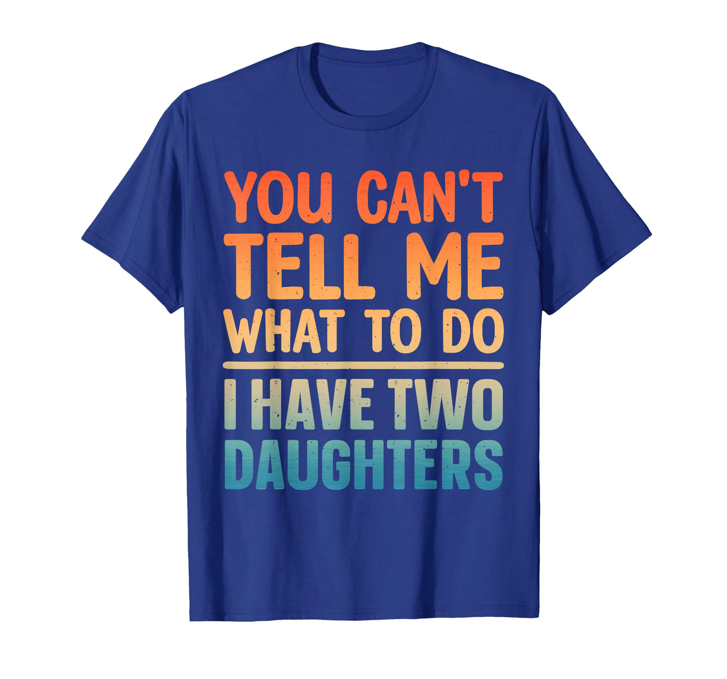 Funny Dad Design for Father Daddy Papa Men from Daughter Dad T-Shirt