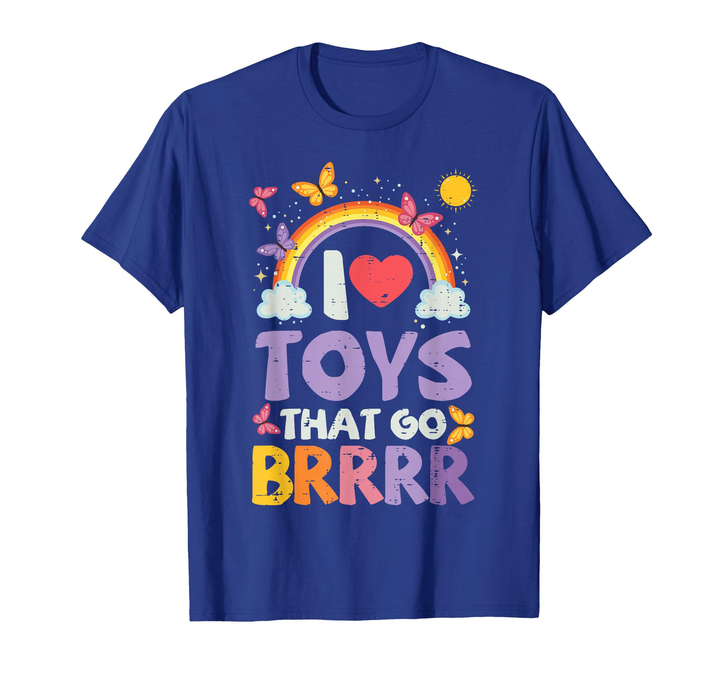 Inappropriate I Love Toys That Go Brrr Humor Joke Women Men T-Shirt