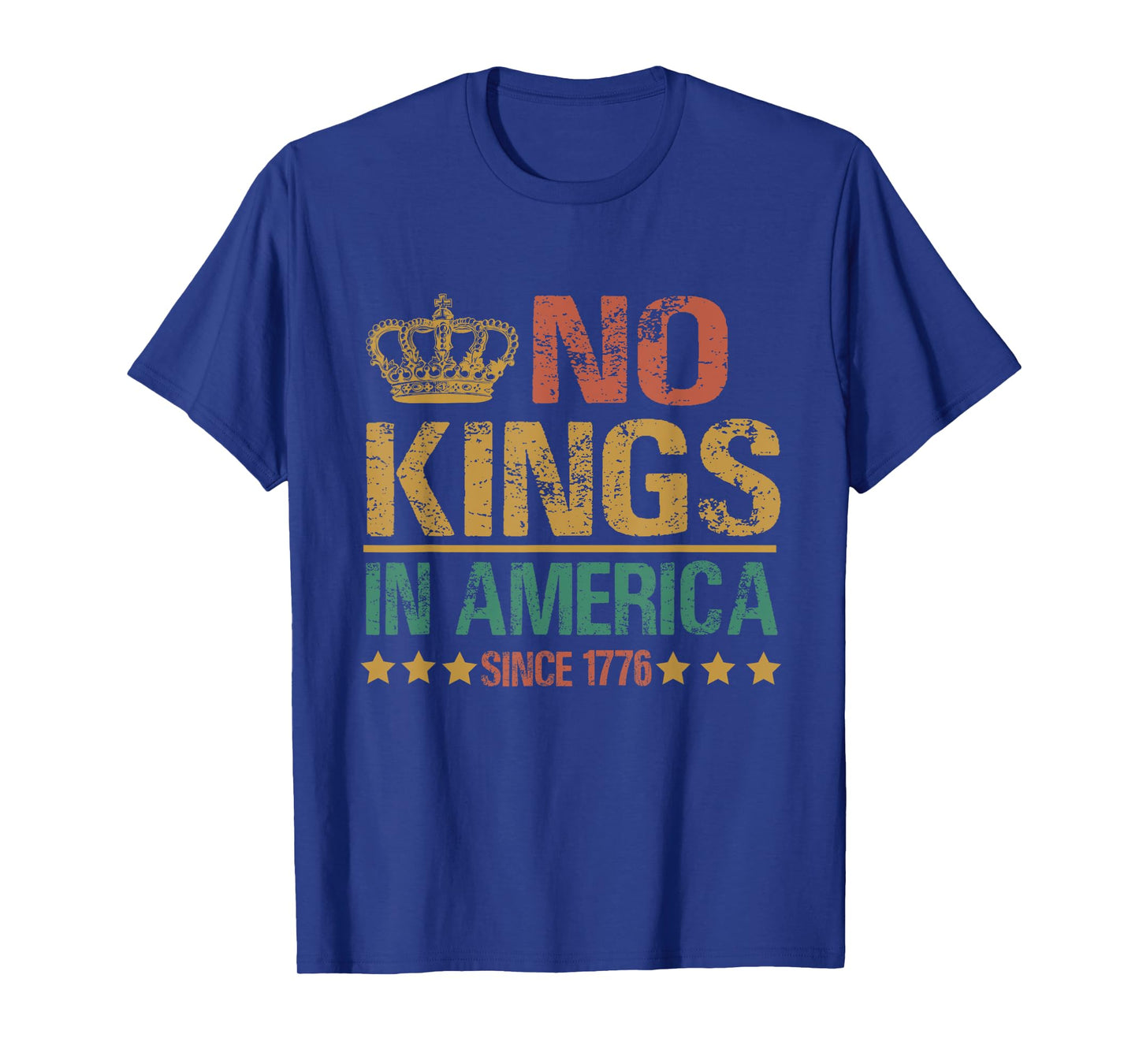 No Kings in America since 1776 Anti-Trump funny political T-Shirt