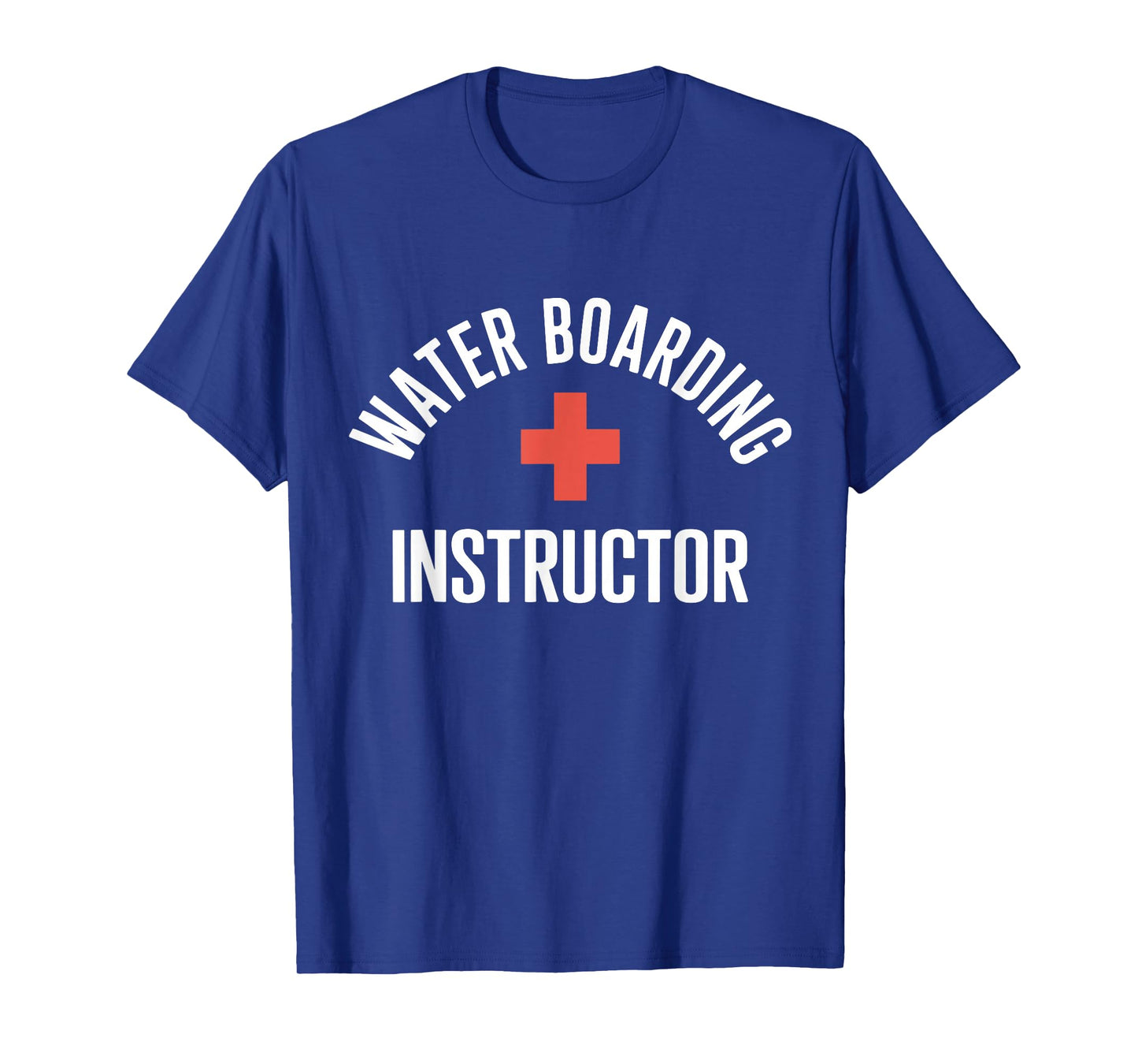 Water Boarding Instructor Funny Gift T-Shirt