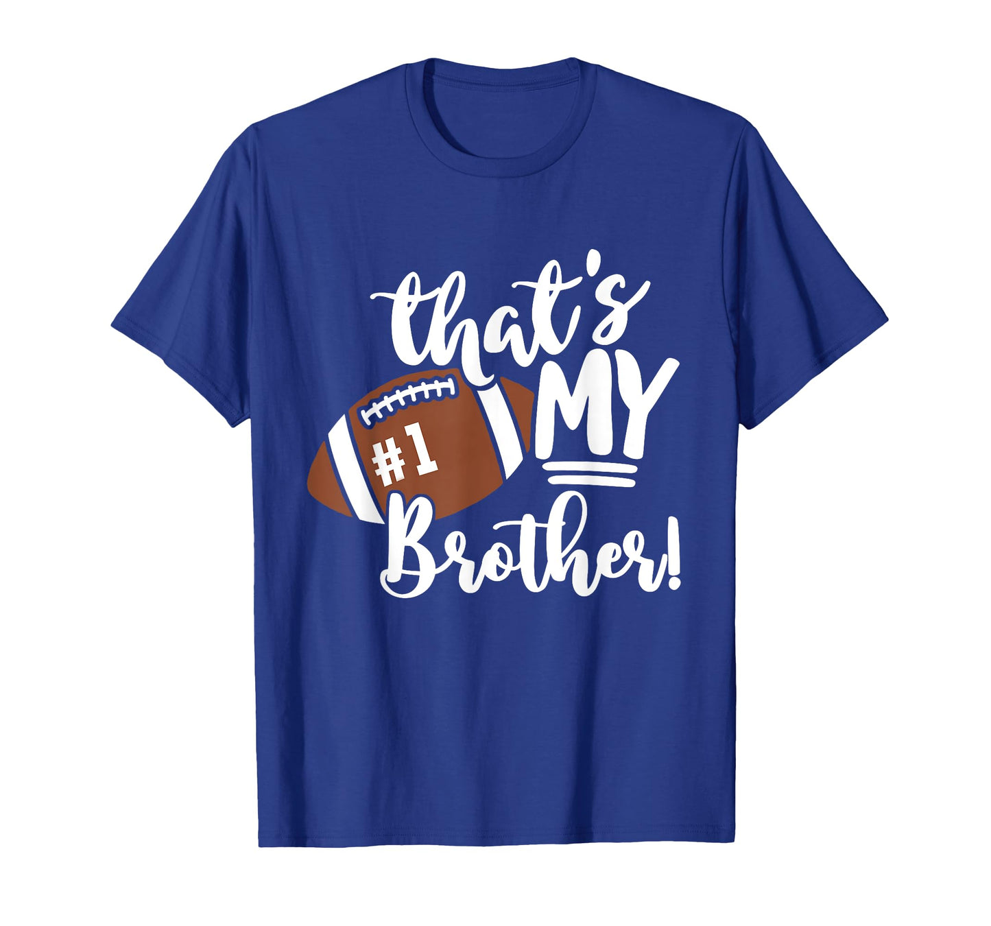 That's My Brother Football 1 Jersey Number Vintage Mom Dad T-Shirt