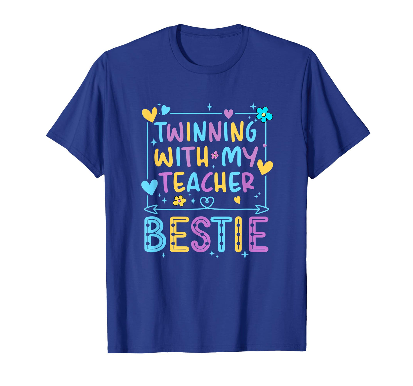 Twin Day Friends Teacher Twinning With My Bestie Matching T-Shirt
