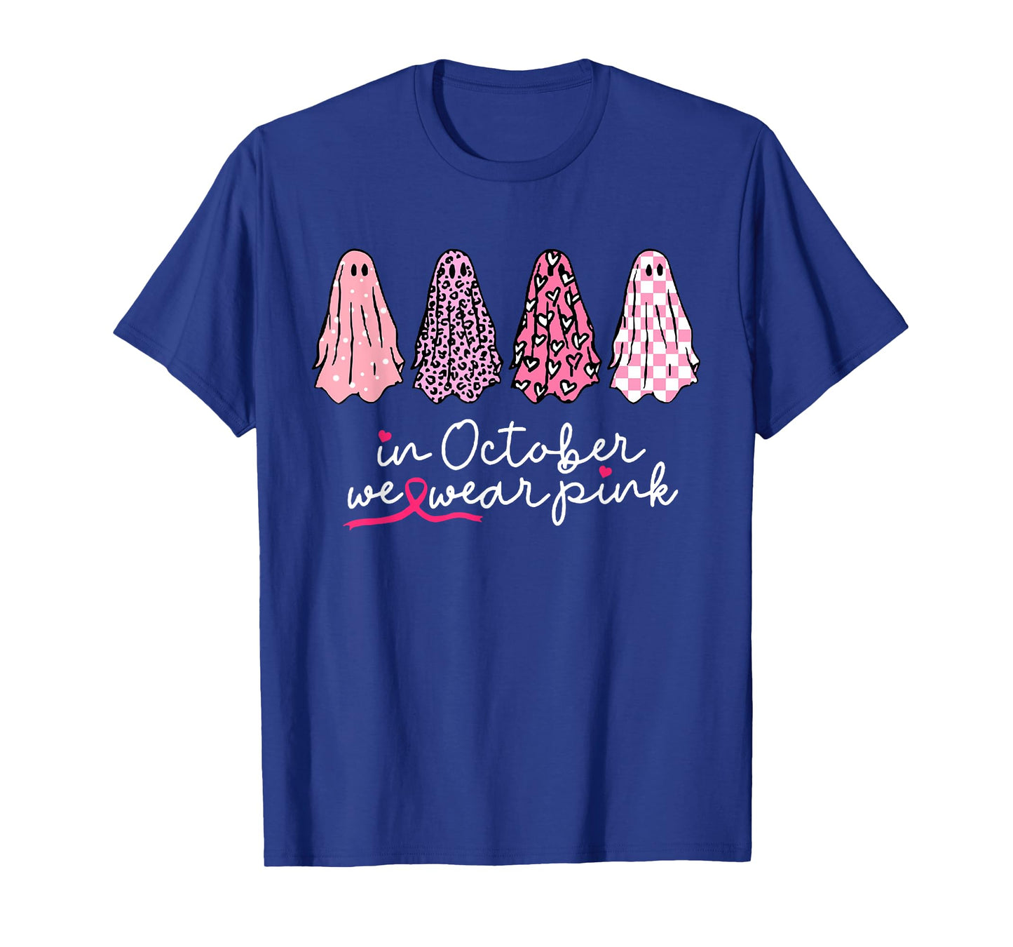In October we Wear Pink With Ghost Breast Cancer Awareness T-Shirt
