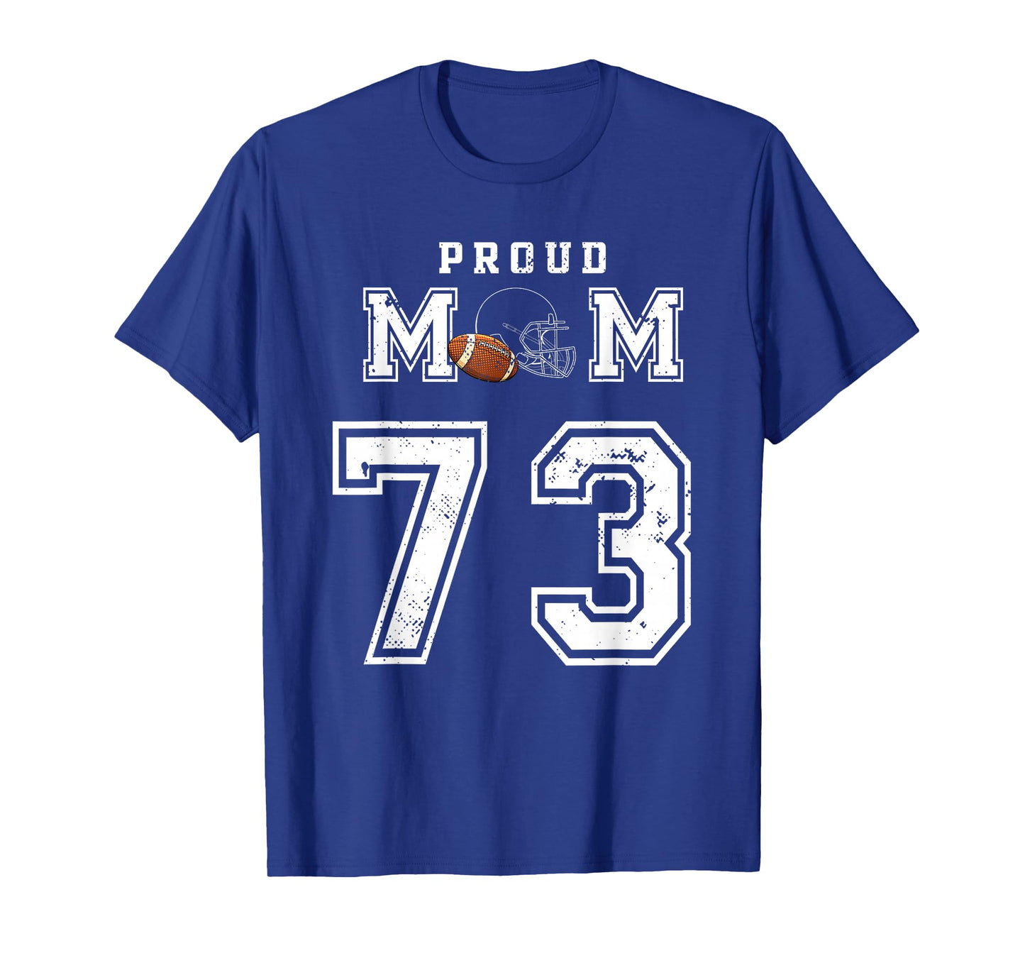 Custom Proud Football Mom Number 73 Personalized For Women T-Shirt