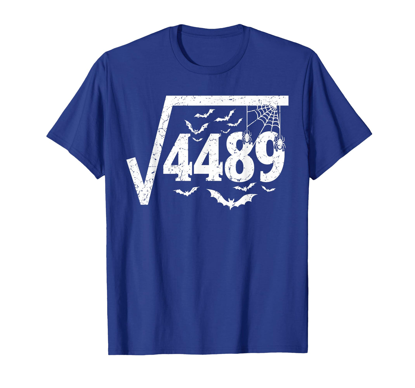 Square Root 4489 Funny Halloween Meme 67 Math Teacher T-Shirt