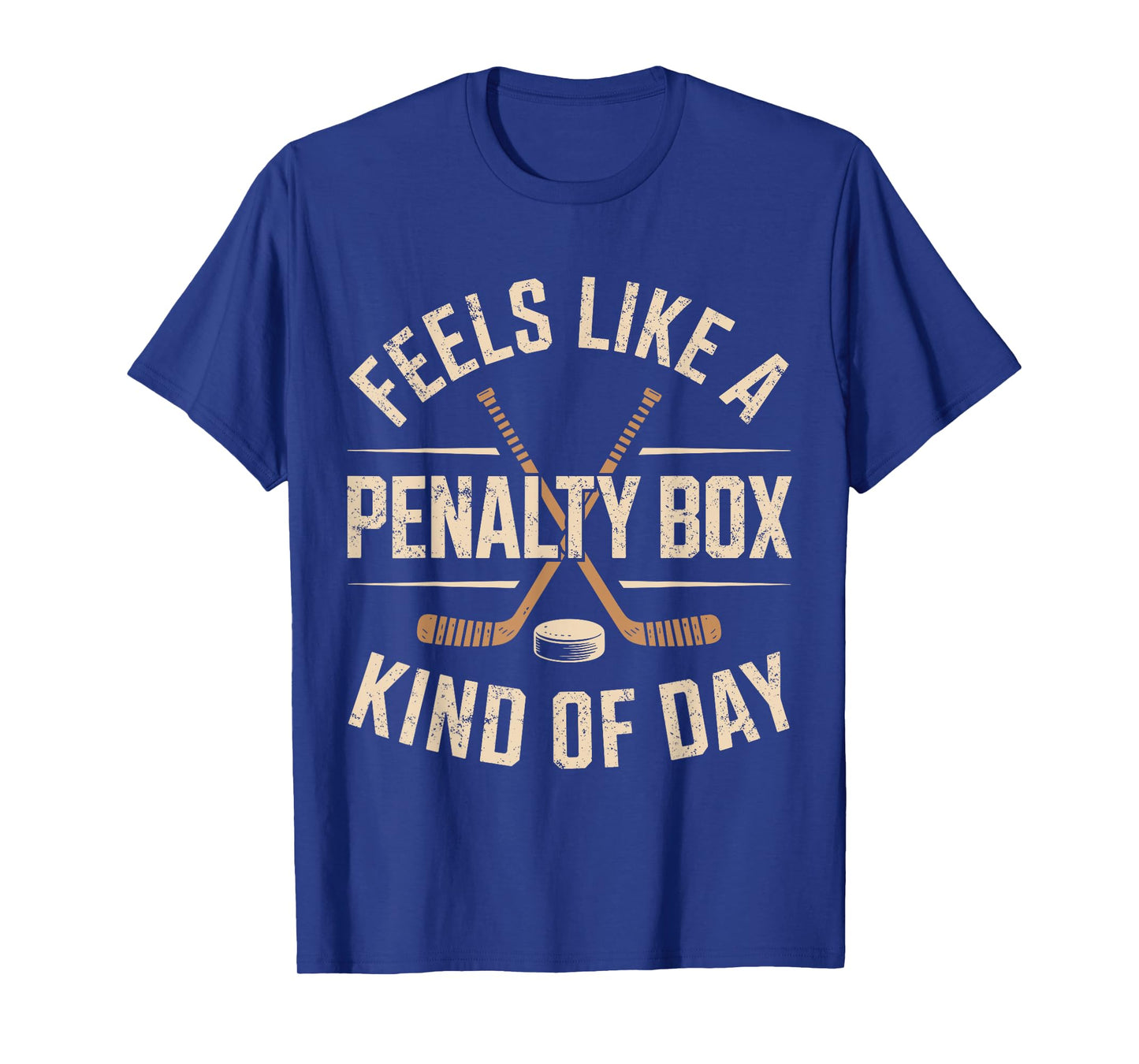 Feels Like A Penalty Box Kind Of Day T-Shirt
