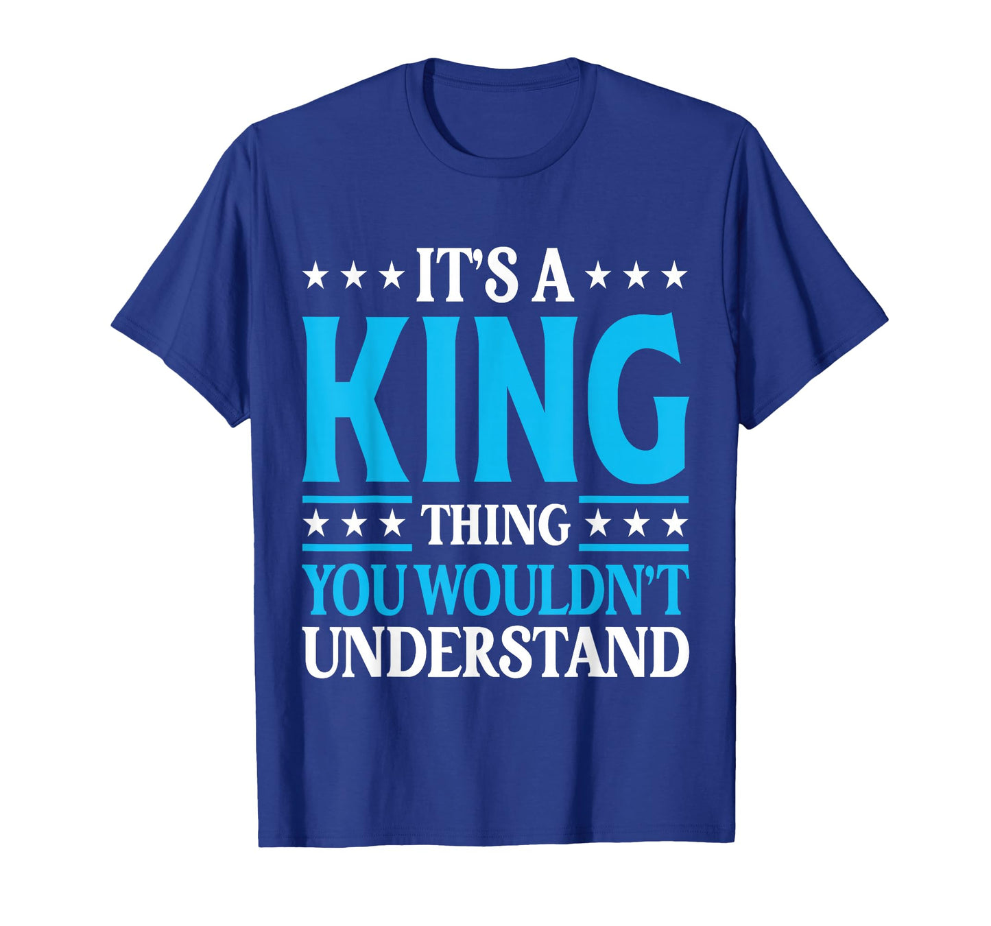 It's A King Thing Surname Funny Family Last Name King T-Shirt