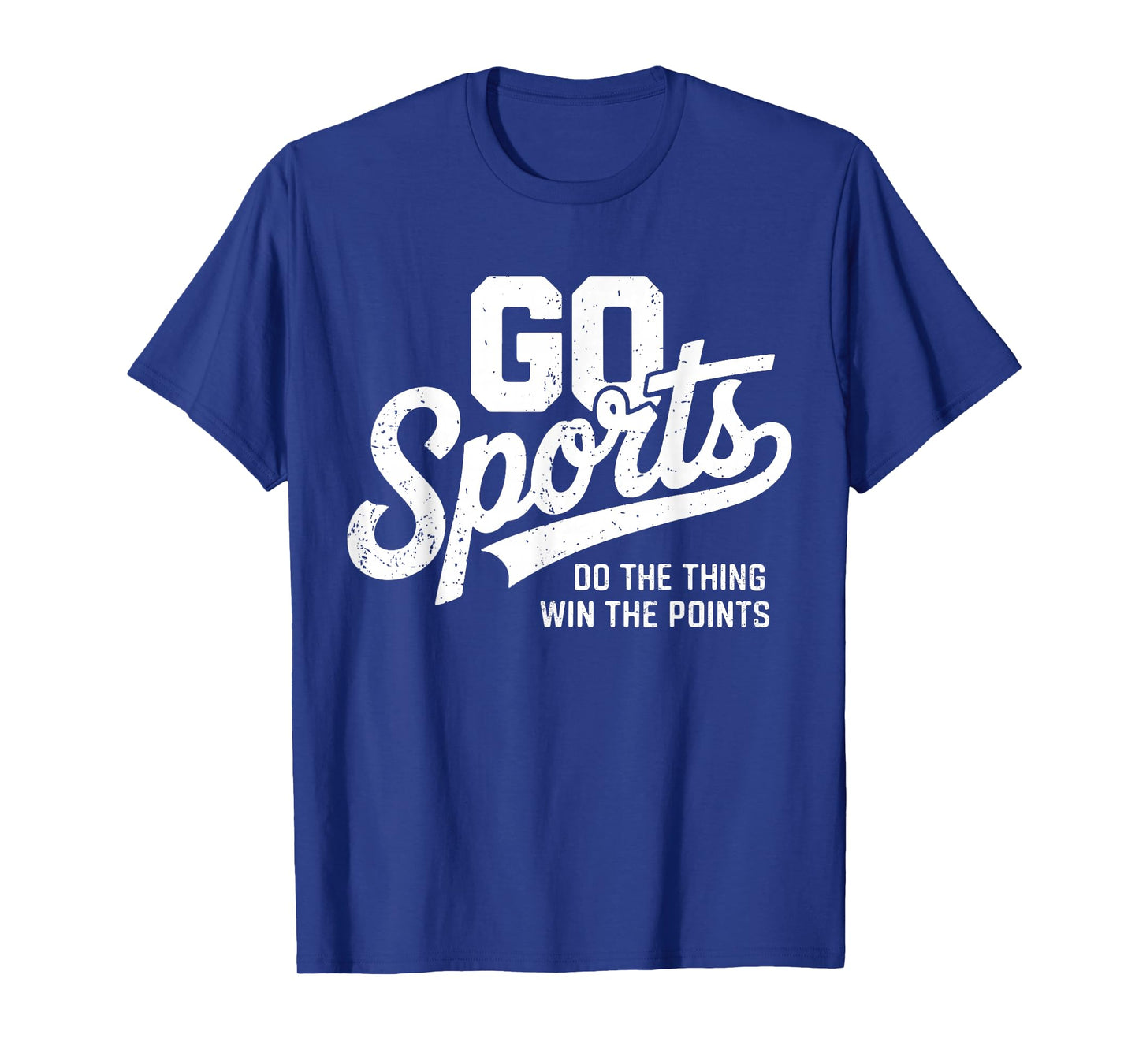 Vintage Go Sports do the thing win the Points Funny Sports T-Shirt
