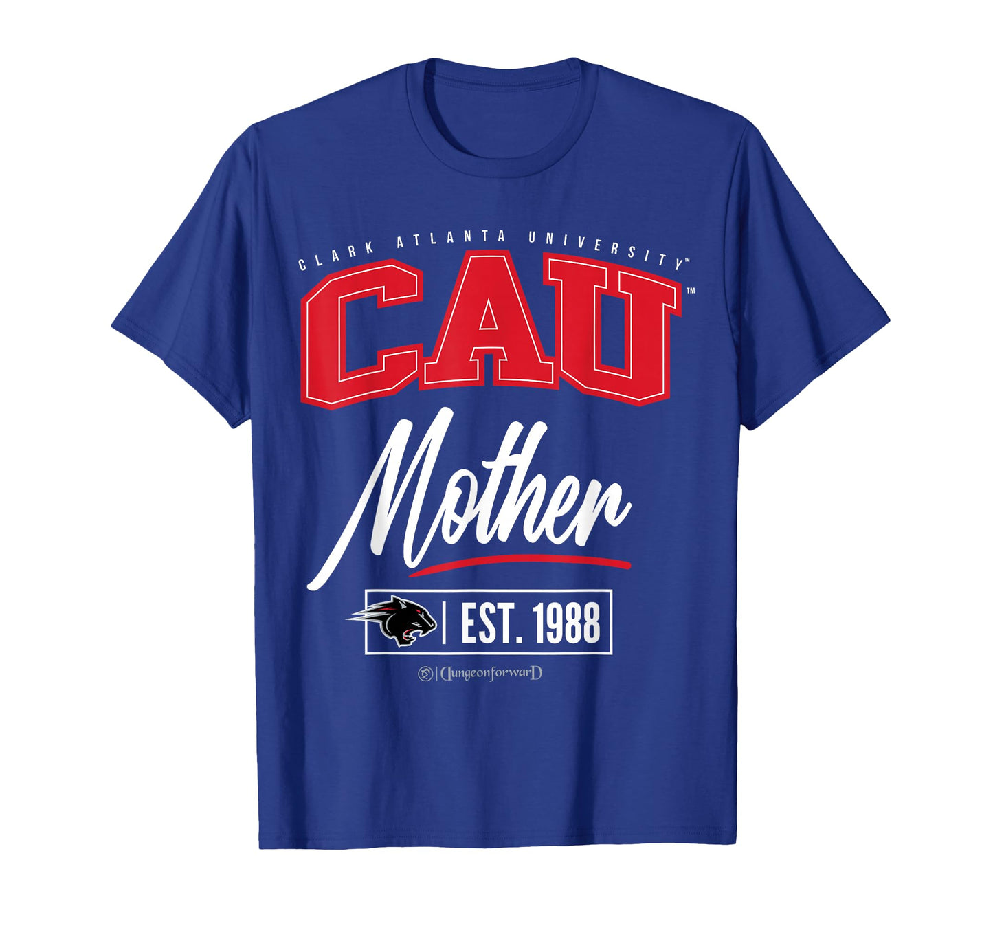 Clark Atlanta University - CAU HBCU Mother T-Shirt