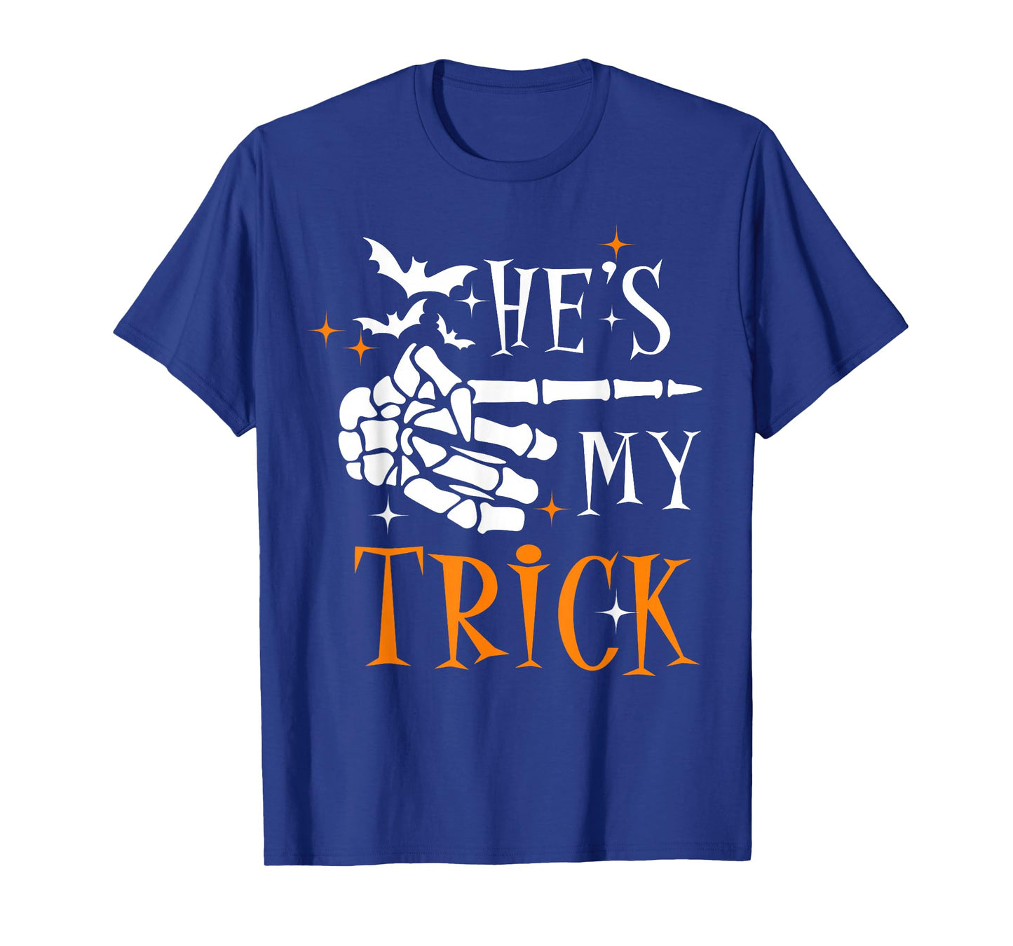 He's My Trick Skeleton Hand Spooky Season Halloween Couples T-Shirt
