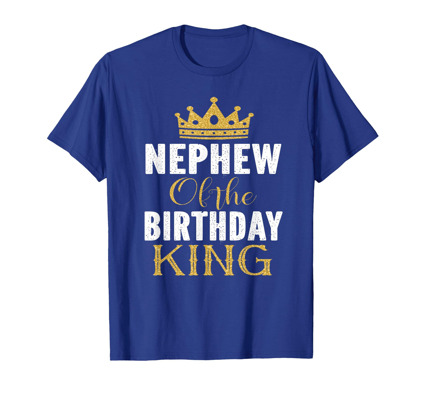 Nephew Of The Birthday King Bday Party Gift For Him T-Shirt