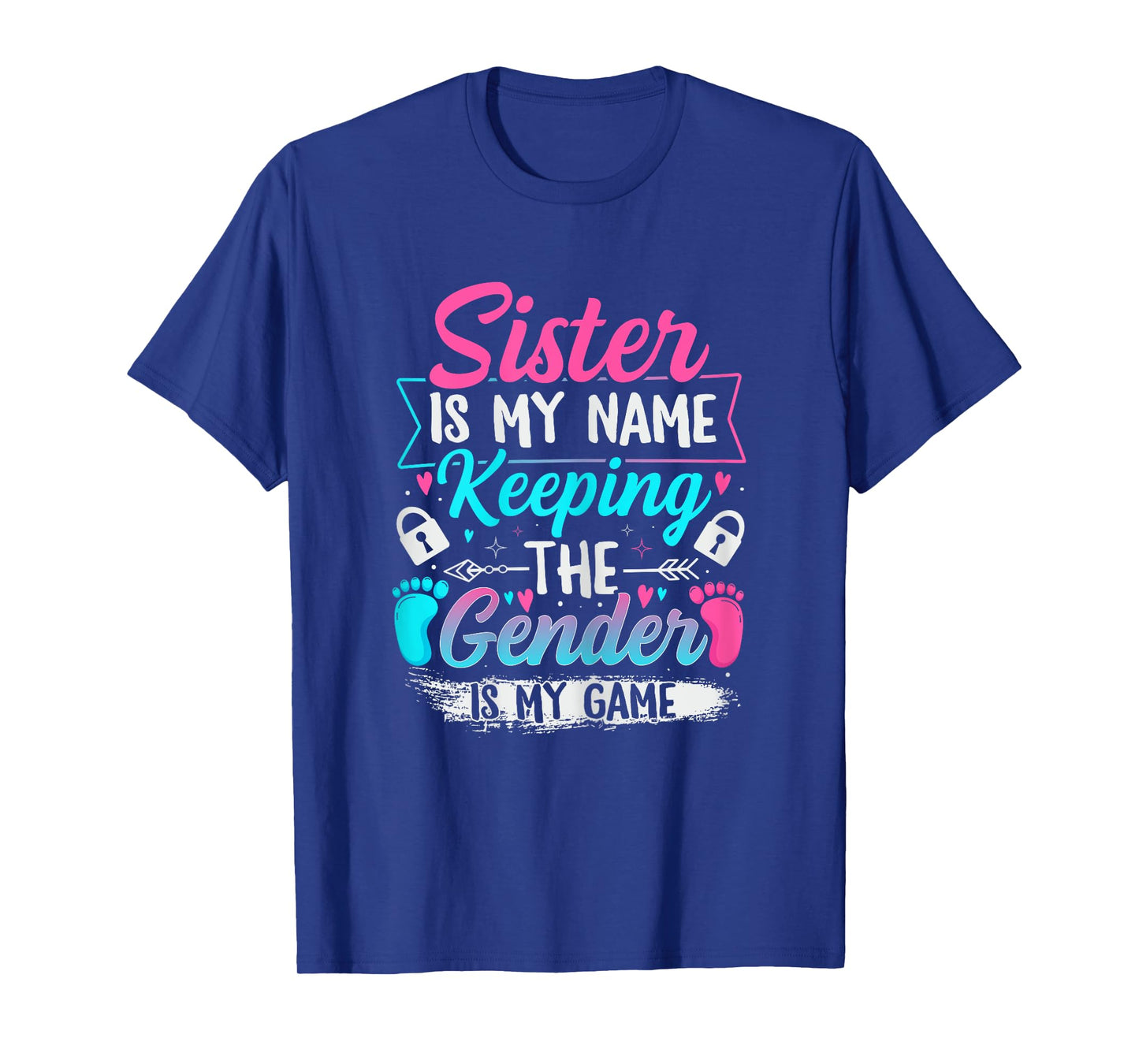 Gender Reveal Design for a Keeper of the Gender Sister T-Shirt