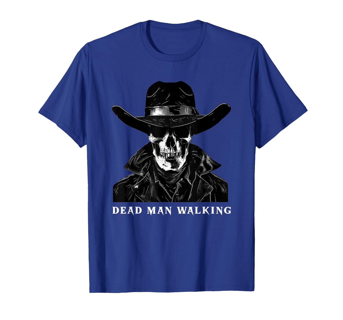 Dead Man Walking T-Shirt
