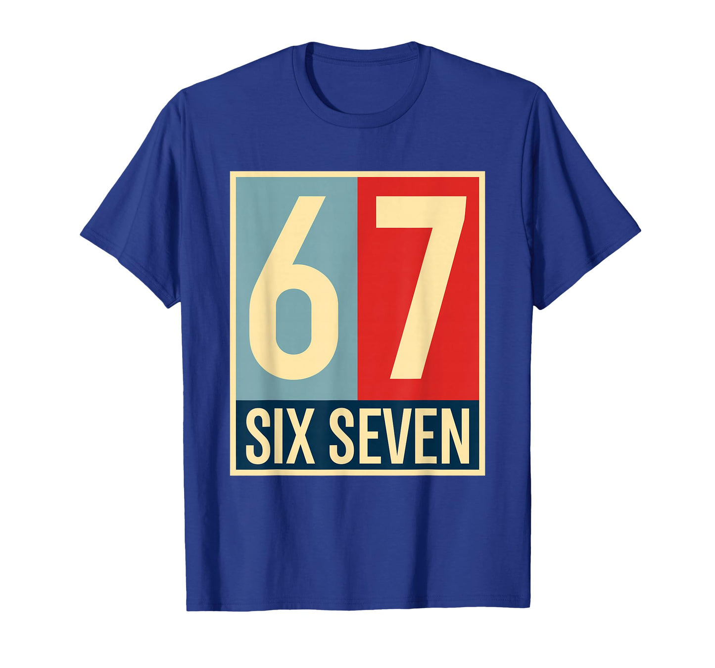 67 Meme Hope Poster Style T-Shirt