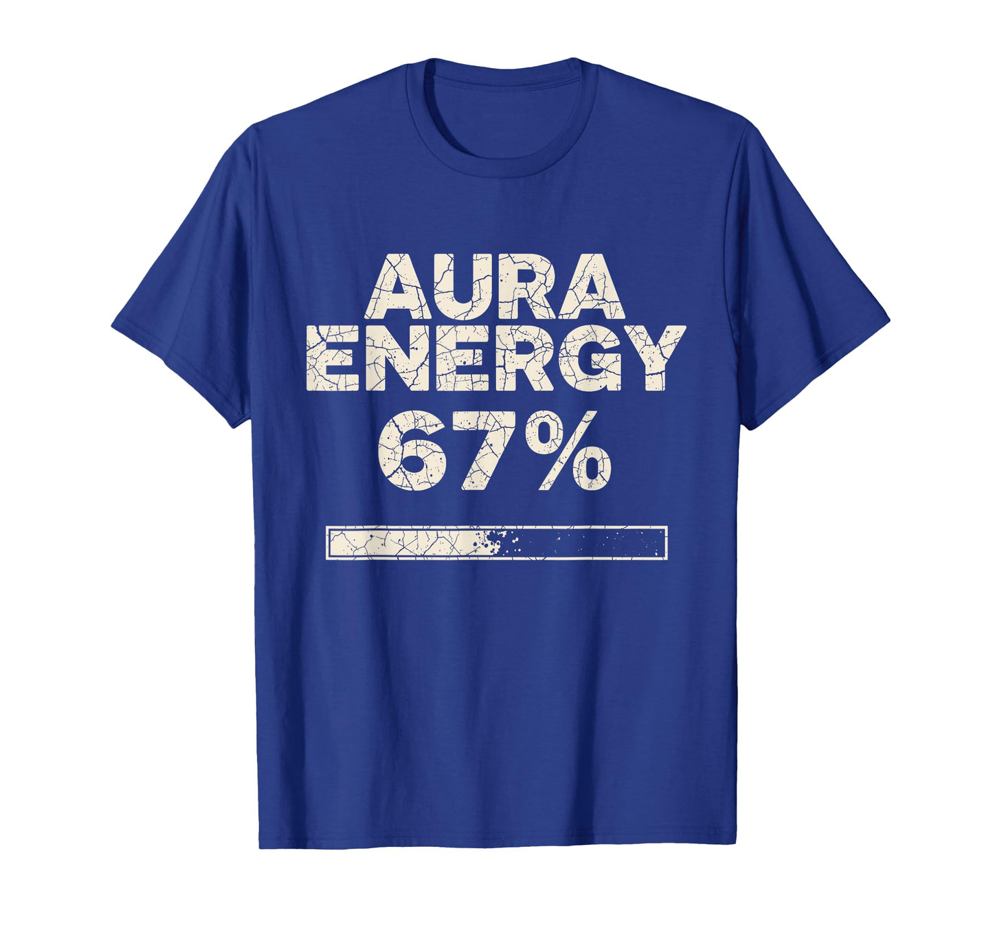 Aura Energy at 67 Six Seven Funny Gen Alpha Slang Meme T-Shirt