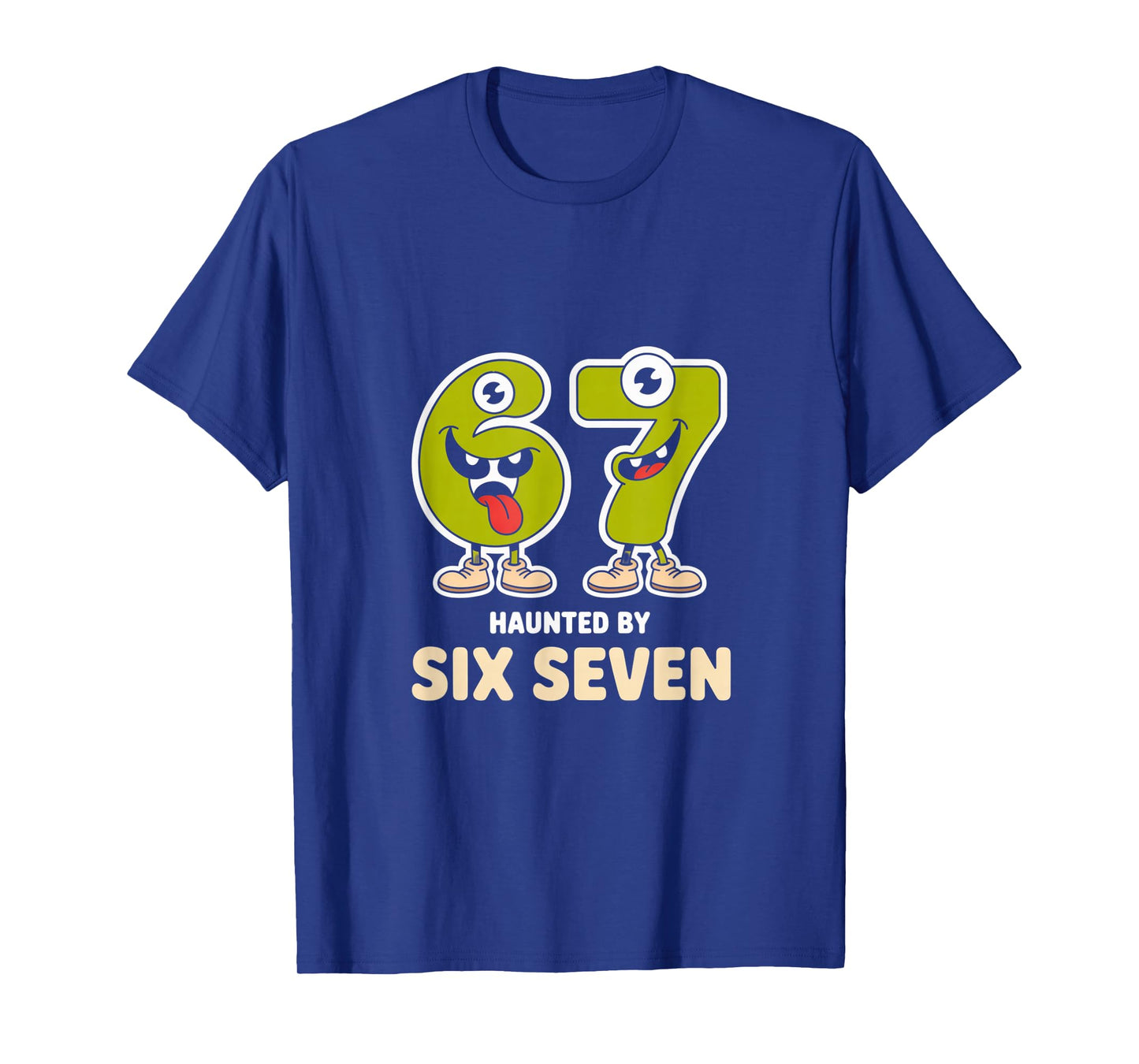 Haunted by 6-7 Funny Halloween 6-7 Costume T-Shirt